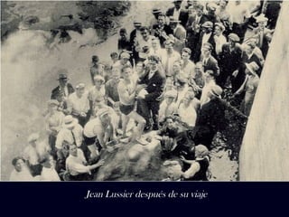 Jean Lussier después de su viaje 
 