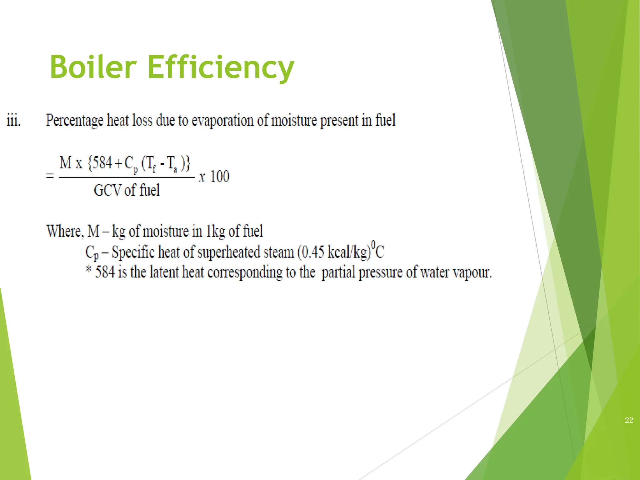Boiler Efficiency
22
 