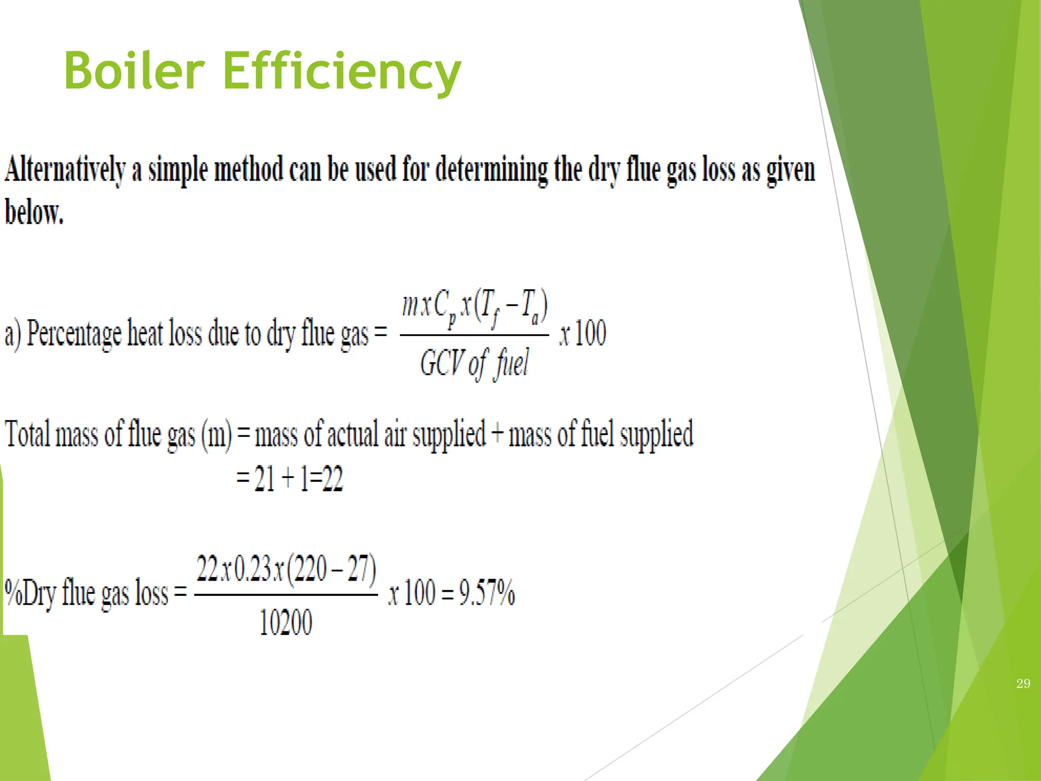 Boiler Efficiency
29
 