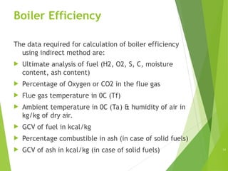 BOILER efficiency by direct and indirect method | PPT