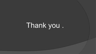 Thank you .
 