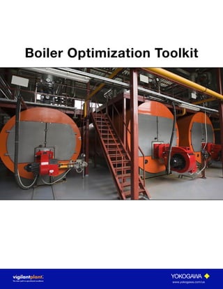 www.yokogawa.com/us
Boiler Optimization Toolkit
 