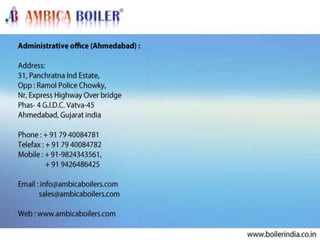 Boiler, Steam Boiler , Hot water Boiler