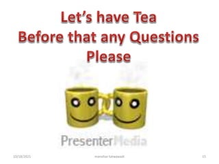 manohar tatwawadi
10/18/2021 15
 