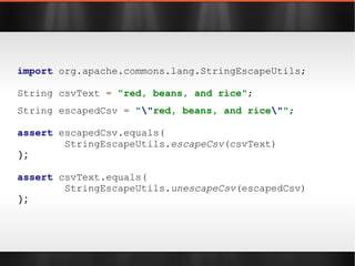 import static  org.apache.commons.lang.StringUtils.*; assert   isBlank ( "" ); assert   isBlank ( null ); 