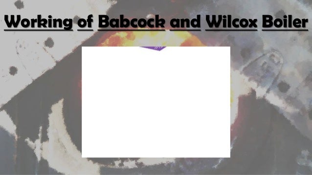 Babcock Boilers Babcock Boilers