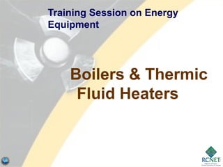 Understanding Boilers and Thermic Fluid Heaters.pptx