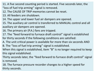 11. A five second counting period is started. Five seconds later, the
“loss of fuel trip arming” signal is removed.
12. Th...