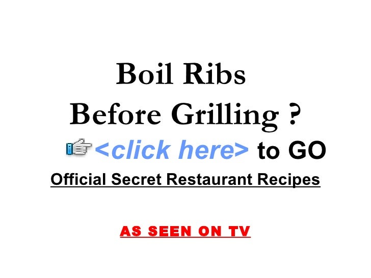 Boil Ribs Before Grilling