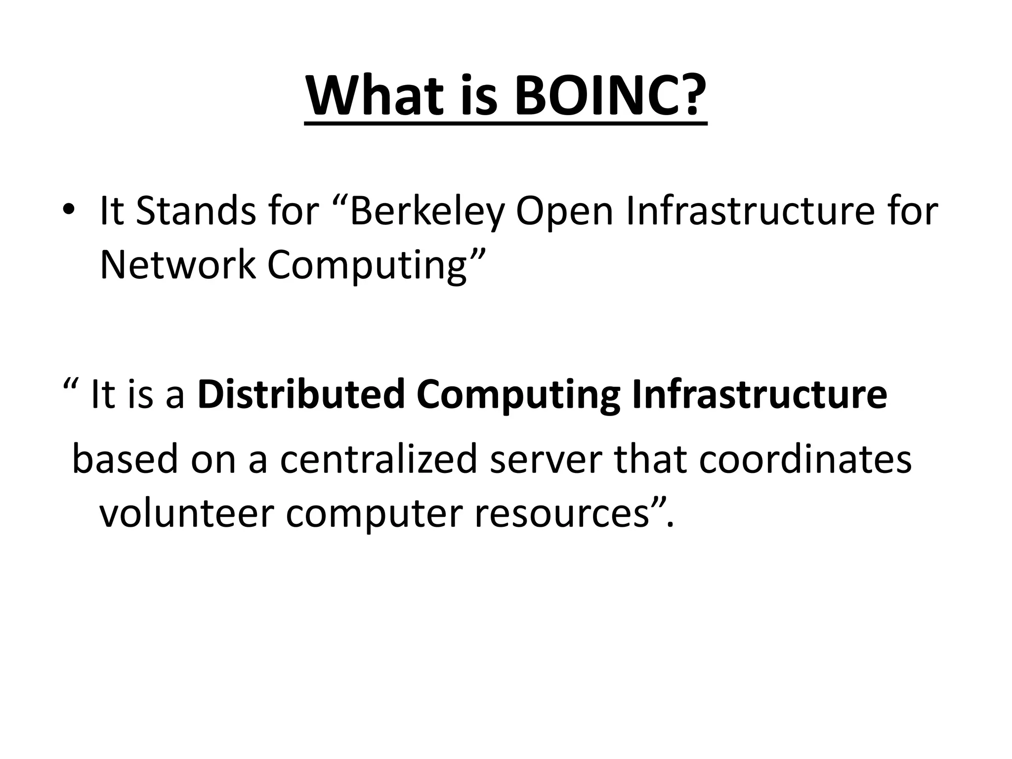 What is BOINC? How Does it Work | PPTX