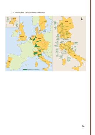 26 
3 | Carte des Low Emission Zones en Europe. 
 