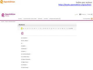 Index par auteur
Index par auteur
https://books.openedition.org/authors
 