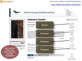 Ouvert
Premium
Premium
Premium
Pour certains
titres, tous
les formats ne
sont pas
accessibles
Livre en accès ouvert Freemium
https://books.openedition.org/ifea/919
 