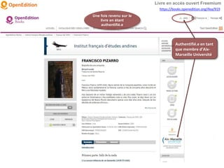 Une fois revenu sur le
livre en étant
authentifié.e
Authentifié.e en tant
que membre d’Aix-
Marseille Université
Livre en accès ouvert Freemium
https://books.openedition.org/ifea/919
 