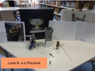 Louis B. a lu Perceval
 