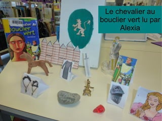 Le chevalier au
bouclier vert lu par
      Alexia
 