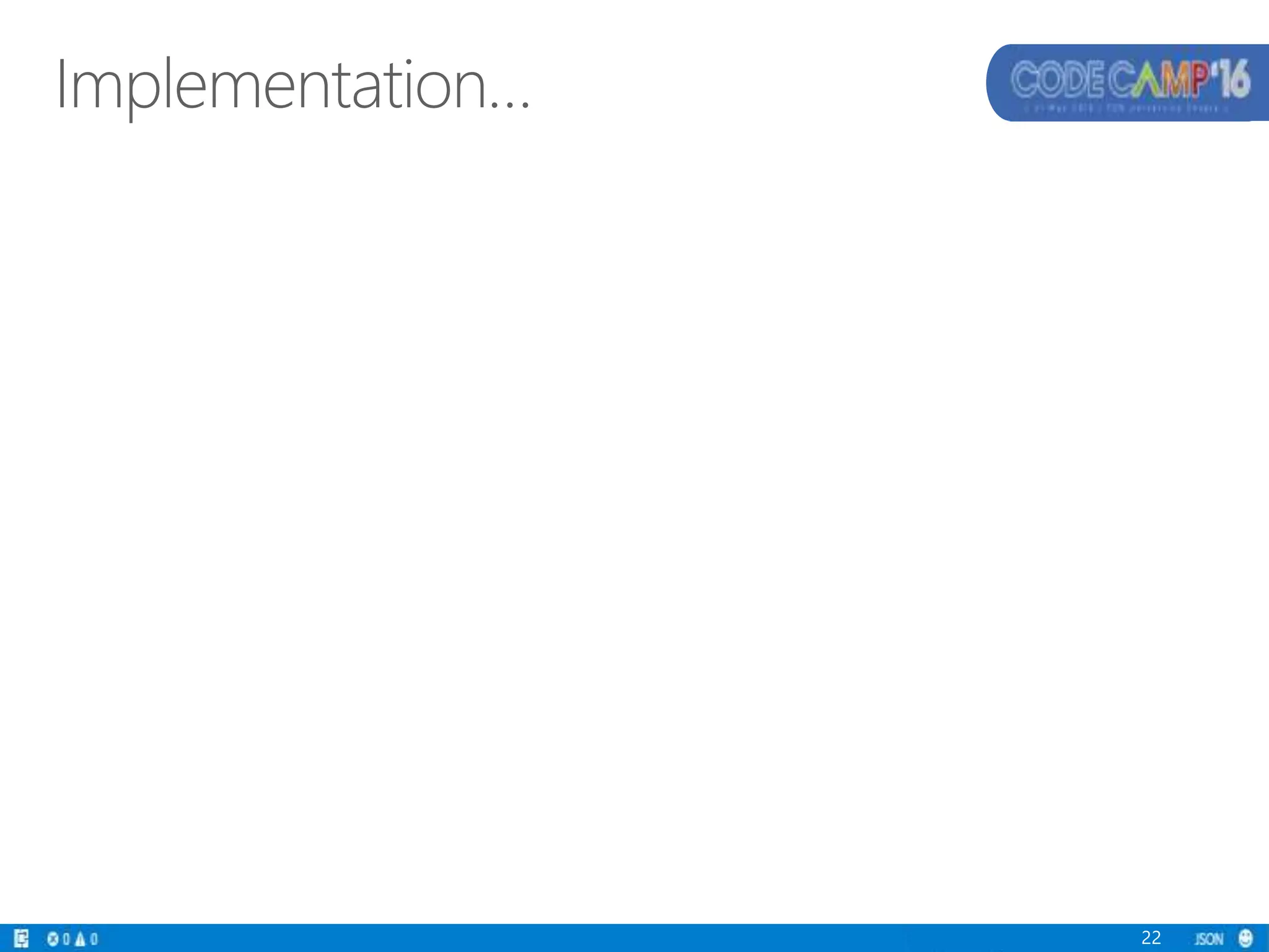 Implementation…
22
 