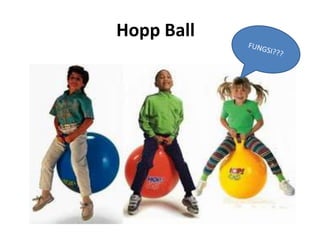 Hopp Ball
 