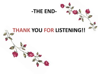 -THE END-
THANK YOU FOR LISTENING!!
 