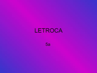 LETROCA 5a  