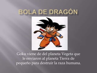 Como destruir Dragonball em alguns passos…