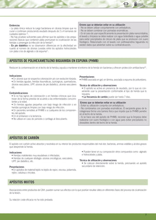 7
Evidencias
- La plata iónica reduce la carga bacteriana en úlceras limpias que no
curan o continúan produciendo exudado ...