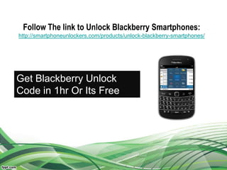 How to Unlock Blackberry Bold 9900 with unlock code! Instructions! | PPTX