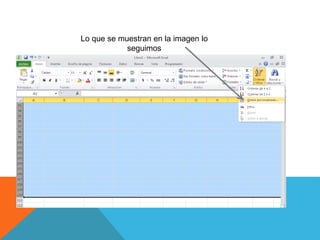 Lo que se muestran en la imagen lo
seguimos
 