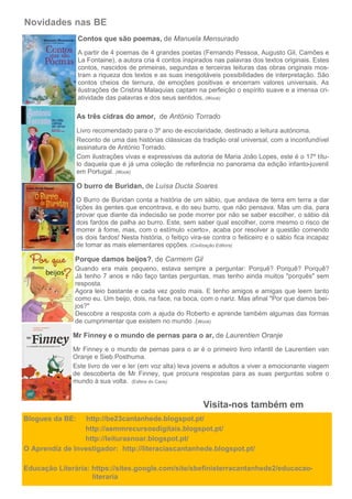 Novidades nas BE
Blogues da BE: http://be23cantanhede.blogspot.pt/
http://aemmrecursosdigitais.blogspot.pt/
http://leitura...
