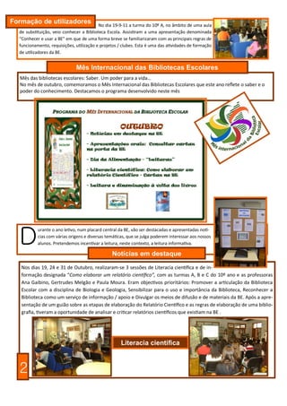 Formação de utilizadores                  No dia 19-9-11 a turma do 10º A, no âmbito de uma aula
  de substituição, veio c...