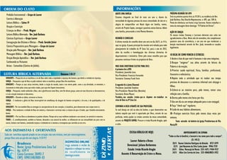 ADOTE UMA FAMÍLIA                                                       PRÓXIMA REUNIÃO DO UPH
Prelúdio Instrumental – Grupo de Louvor
                                                                                                                                           Estamos chegando ao final de mais um ano e, diante da                   Será na próxima quinta-feira às 19.30 h, na residência do Rev.
Convite à Adoração                                                                                                                                                                                                 Joab Barbosa. Rua Otacílio Nepomuceno, n. 695, apt. 504-A.
                                                                                                                                           necessidade de algumas pessoas da nossa comunidade, de não ter a
Leitura Bíblica – Salmo 19                                                                                                                                                                                         Ponto de referência: em frente à loja Sanremo. Vamos trabalhar o
                                                                                                                                           alegria de compartilhar um Natal digno em família, vamos,
Oração e Contrição                                                                                                                                                                                                 tema da mensagem deste domingo: “O Padrão de Divino”.
                                                                                                                                           através do Projeto Sopão, conseguir quarenta sextas básicas. Adote
Crianças no Altar – Presb. Wagner                                                                                                          uma família, procurando a irmã Moema Romeiro.                           AÇÃO DE GRAÇAS
Leitura Bíblica Alternada - Rev. Joab Barbosa                                                                                                                                                                      Os nossos irmãos Simoney e Lucivane oferecem este culto em
Cânticos Espirituais – Grupo Louvor                                                                                                        REUNIÃO D CONSELHO                                                      agradecimento a Deus. Neste mês de novembro, eles completaram
Consagração dos Dízimos e Ofertas – Presb. Geraldo Júnior                                                                                  A última reunião do conselho deste ano será no dia 26/11, às 14 h,      quatorze anos de convivência, e um ano em que receberam a
                                                                                                                                           aqui na igreja. A pauta principal da reunião será voltada para todo     benção matrimonial através do Rev. Joab, tornando-se casados
Cântico Preparatório para Mensagem – Grupo de Louvor                                                                                                                                                               legalmente.
Oração pela Mensagem – Rev. Joab Barbosa                                                                                                   planejamento de trabalho da IP Zona Sul, para o ano de 2012,
                                                                                                                                           além da escolha e homologação das diversas diretorias de
Mensagem Bíblica – Rev. Joab Barbosa.                                                                                                                                                                              10 DICAS DE COMO VENCER O ESTRESSE:
                                                                                                                                           departamentos e ministério. Orem pelo nosso conselho para que
Oração Benção Apostólica – Rev. Joab Barbosa                                                                                               possamos continuar firmes no propósito de Deus.                         1-Aceite o fato de que você é humano e não uma máquina;
Conhecendo os Visitantes                                                                                                                                                                                           2-Busque “oxigenar” sua alma através da leitura da
Avisos - Comunhão (Cântico de Júbilo).                                                                                                     MAIS DUAS DIRETORIAS ELEITAS PARA 2012:                                 Palavra e da oração;
                                                                                                                                           A primeira foi a UPH                                                    3-Priorize: saúde espiritual, física, familiar, profissional,
                                                                                                                                           Presidente: Josenildo Lima
                                                                           Romanos 1:18-27                                                 Vice-Presidente: Francisco Fernandes                                    financeira e eclesiástica;
DIRIGENTE – Porque do céu se manifesta a ira de Deus sobre toda a impiedade e injustiça dos homens, que detêm a verdade em injustiça.      Secretário: Simoney Frank Forte                                         4-Rejeite toda a atividade que vá roubar seu tempo
IGREJA – Porquanto o que de Deus se pode conhecer neles se manifesta, porque Deus lho manifestou.                                                                                                                  precioso de descanso e a conversa informal com cônjuge e
DIRIGENTE – Porque as suas coisas invisíveis, desde a criação do mundo, tanto o seu eterno poder, como a sua divindade, se entendem, e     A segunda foi a Junta Diaconal
                                                                                                                                                                                                                   filhos;
claramente se vêem pelas coisas que estão criadas, para que eles fiquem inescusáveis;                                                      Presidente: Josenildo Teotônio
IGREJA – Porquanto, tendo conhecido a Deus, não o glorificaram como Deus, nem lhe deram graças, antes em seus discursos se desvaneceram,   Vice-Presidente: Manoel Dias (Nezinho)                                  5-Esforce-se ao máximo para, pelo menos, tomar uma
e o seu coração insensato se obscureceu.                                                                                                   Secretário: Breno Mozart                                                refeição com a família;
DIRIGENTE – Dizendo-se sábios, tornaram-se loucos.                                                                                         Parabéns, aos amados irmãos que se dispõem em trabalhar no              6-Durma pelo menos oito horas por dia;
IGREJA – E mudaram a glória do Deus incorruptível em semelhança da imagem de homem corruptível, e de aves, e de quadrúpedes, e de          reino de Deus na IP Zona Sul.
                                                                                                                                                                                                                   7-Use um dia ou um tempo adequado para o ato conjugal;
répteis.
DIRIGENTE - Por isso também Deus os entregou às concupiscências de seus corações, à imundícia, para desonrarem seus corpos entre si;       SERVINDO A DEUS ATRAVÉS DE SUA PROFISSÃO.                               8-Faça “check-ups” regulares;
IGREJA – Pois mudaram a verdade de Deus em mentira, e honraram e serviram mais a criatura do que o Criador, que é bendito eternamente.     Se você deseja ser útil na obra do Senhor, e quer desenvolver seu       9-Cuide de seus hábitos alimentares;
Amém.                                                                                                                                      talento naquilo que você é capacitado por Deus, através de sua          10--Pratique exercício físico pelo menos duas vezes por
DIRIGENTE – Por isso Deus os abandonou às paixões infames. Porque até as suas mulheres mudaram o uso natural, no contrário à natureza.     profissão, venha ajudar os irmãos carentes da nossa comunidade,         semana.
TODOS – E, semelhantemente, também os homens, deixando o uso natural da mulher, se inflamaram em sua sensualidade uns para com os          através do PROJETO SOPÃO. Procure o irmão Ricardo Aragão, após                Texto extraído do boletim da Igreja Presbiteriana de Vila
outros, homens com homens, cometendo torpeza e recebendo em si mesmos a recompensa que convinha ao seu erro.
                                                                                                                                           o culto.                                                                Maria/SP.

                                                                                                                                                             ESCOLA BÍBLICA DE HOJE:                                                 ANIVERSARIANTES DA SEMANA
                                                                                                                                                                                                                 “Todos os dias te bendirei, e louvarei o teu nome para todo o sempre”.
                                                                                                                                                            Louvor: Roberto e Breno                                                             (Sl. 145:2)
                                                                                                                                                                                                10                    20/11 Ramon Celestino Rodrigues de Almeida 8727-5979
                                                                                                                                                         Devocional: Juliana Borborema                                 22/11 José Nazareno da Silva Cunha Junior 9946-7729
                                                                                                                                                         Estudo: Irmão Ricardo Aragão                                24/11 Gilma Maracajá de Morais 3331-1675 / 9104-9127
                                                                                                                                                   Assunto: A Ressurreição de Cristo e a Nossa.                       24/11 Allan Lins Correia de Lima 3331-8060/8835-5922
 