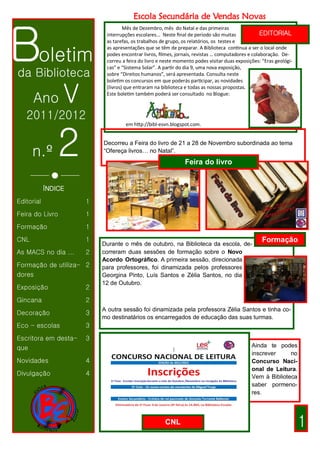 Escola Secundária de Vendas Novas



Boletim
                                   Mês de Dezembro, mês do Natal e das primei...