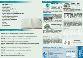 ANIVERSÁRIO DA IPZS - Durante                                          DEPARTAMENTO.       INFANTIL       -
   Culto Vespertino – 18:30 h                                                                                                          este mês de março estaremos                                            Comunicamos aos irmãos que já
   ■ Prelúdio Instrumental                                                                                                             comemorando nosso 4º aniversário,                                      chegou o material projetado da sala
                                                                                                                                       e convidamos a todos para                                              do departamento infantil, e em breve
   ■ Convite à Adoração                                                                                                                                                                                       será montado.
   ■ Leitura Bíblica - Salmo 103: 1-14                                                                                                 participar das programações.
                                                                                                                                                                                    A sala ganhará um espaço melhor para acomodar bem as
   ■ Crianças no Altar                                                                                        Esta semana que se aproxima será uma semana dedicada à
                                                                                                                                                                                    crianças de 0 a 4 anos. A IP Zona Sul agradece a Gutemberg e
                                                                                                              oração. Venha, a partir de amanhã, colocar sua família no             Chiara, proprietários da Projetar Móveis.
   ■ Leitura Bíblica Alternada - (Todos de pé)                                                                altar de Deus em oração.
   ■ Cânticos Congregacionais - Cristiano Borges e AD Souto                                                                                                                                                  NOTÍCIAS DA IPB - Quem é Ronaldo
                                                                                                                                          CONGREGAÇÃO DO ALTO BRANCO -                                       Lidório? Graduado em Teologia pelo
   ■ Consagração dos Dízimos e Ofertas                                                                                                    A nossa Congregação no bairro do                                   Seminário Presbiteriano do Norte (SPN)
   ■ Cântico Preparatório para a Mensagem                                                                                                 Alto Branco, continua tendo suas                                   em Recife-PE, com Doutorado em
   ■ Oração pela Mensagem Bíblica                                                                                                         reuniões de estudos aos sábados às                                 Estudos Interculturais e Antropologia
                                                                                                                                          20 h, com o Presb. e Seminarista                                   pela Royal London University.
   ■ Mensagem Bíblica- Rev. Joab Barbosa                                                                                                  Augusto,                                  É pastor presbiteriano e membro da APMT e AMEM. Atuou como
   ■ Santa Ceia do Senhor                                                                                     e para glória de Deus, vamos ter no mês de abril a primeira
                                                                                                                                                                                    plantador de igrejas em Gana, na África, durante nove anos, e no
                                                                                                              Santa Ceia e um batismo. Graças a Deus pela a futura igreja de
   ■ Avisos                                                                                                   Campina Grande.
                                                                                                                                                                                    presente lidera uma equipe missionária entre diversas etnias
                                                                                                                                                                                    indígenas na Amazônia brasileira. Consultor da World Evangelical
   ■ Oração Final                                                                                                                                                                   Alliance e outras organizações em projetos de evangelização e
                                                                                                                                         1ª DEPARTAMENTAL FESTIVA 2013- Em
   ■ Benção Apostólica                                                                                                                   comemoração ao aniversário da IPZS, a      plantio de igrejas em áreas residentes. Autor de 10 livros sobre
                                                                                                                                         Presidente da SAF Zona Sul, Geyse          Missões e antropologia
                                                                                                                                         Lacerda, convida a todas as mulheres
                                                                                                                                         da igreja,                                AÇÃO SOCIAL CRISTÃ- é uma expressão imprecisa e genérica. Precisamos
                                                         (Ec 3.1-8)                                           para uma departamental festiva. Será aqui na igreja no dia           dar-lhe um conteúdo, dizer o que entendemos por ela. Uma tentativa de
                                                                                                                                                                                   definição seria afirmar que consiste em toda atividade de cristãos
                                                                                                              09 de março às 15 h. Estará ministrando a palavra a                  individuais ou da igreja coletivamente no sentido de suprir necessidades
                                                                                                              Missionária Cristina da igreja O Brasil para Cristo.                 materiais das pessoas, aliviar o sofrimento humano, atenuar ou eliminar
DIRIGENTE - Tudo tem o seu tempo determinado, e há tempo para todo o propósito debaixo do céu
                                                                                                                                                                                   males sociais que afligem indivíduos, famílias, comunidades e até mesmo
                                                                                                                                                                                   a sociedade como um todo. Essa ação social é especificamente cristã,
IGREJA - Há tempo de nascer, e tempo de morrer; tempo de plantar, e tempo de arrancar o que se plantou;                                                                            pois responde a motivações e princípios diretamente relacionados com as
                                                                                                              VERDADE E VIDA - É um programa da Igreja Presbiteriana do            Escrituras e com o evangelho de Cristo.
                                                                                                              Brasil, igreja reformada que possui como única regra de fé e
DIRIGENTE - Tempo de matar, e tempo de curar; tempo de derrubar, e tempo de edificar;                         prática a Bíblia Sagrada. O Verdade e Vida tem a missão de adorar
                                                                                                              a Deus e propagar o Evangelho do nosso Senhor e Salvador Jesus                                                 Aos Visitantes
IGREJA - Tempo de chorar, e tempo de rir; tempo de prantear, e tempo de dançar;                               Cristo de forma autêntica e fiel às Escrituras Sagradas. "Eu sou o
                                                                                                              caminho, e a Verdade e a Vida, ninguém vem ao Pai senão por                                            “Sejam Bem Vindos”
DIRIGENTE - Tempo de espalhar pedras, e tempo de ajuntar pedras; tempo de abraçar, e tempo de afastar-se de   mim" (Jesus Cristo).
abraçar;

IGREJA - Tempo de buscar, e tempo de perder; tempo de guardar, e tempo de lançar fora;
DIRIGENTE - Tempo de rasgar, e tempo de coser; tempo de estar calado, e tempo de falar;

IGREJA - Tempo de amar, e tempo de odiar; tempo de guerra, e tempo de paz.

TODOS - Que proveito tem o trabalhador naquilo com que se afadiga?
 
