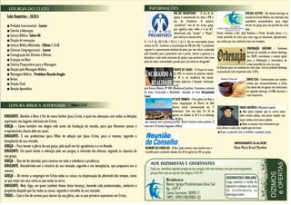 Culto Vespertino – 18:30 h
■ Prelúdio Instrumental - Louvor
■ Convite à Adoração
■ Leitura Bíblica- Salmo 86
■ Oração de invocação
■ Leitura Bíblica Alternada - Efésios 1. 3-12
■ Cânticos Congregacionais - Louvor
■ Consagração dos Dízimos e Ofertas
■ Crianças no Altar
■ Cântico Preparatório para a Mensagem
■ Oração pela Mensagem Bíblica
■ Mensagem Bíblica - Presbítero Ricardo Aragão
■ Avisos
■ Oração Final
■ Benção Apostólica
Efésios 1. 3-12
DIRIGENTE- Bendito o Deus e Pai de nosso Senhor Jesus Cristo, o qual nos abençoou com todas as bênçãos
espirituais nos lugares celestiais em Cristo;
IGREJA – Como também nos elegeu nele antes da fundação do mundo, para que fôssemos santos e
irrepreensíveis diante dele em amor;
DIRIGENTE- E nos predestinou para filhos de adoção por Jesus Cristo, para si mesmo, segundo o
beneplácito de sua vontade,
IGREJA – Para louvor e glória da sua graça, pela qual nos fez agradáveis a si no Amado,
DIRIGENTE- Em quem temos a redenção pelo seu sangue, a remissão das ofensas, segundo as riquezas da
sua graça,
IGREJA – Que ele fez abundar para conosco em toda a sabedoria e prudência;
DIRIGENTE- Descobrindo-nos o mistério da sua vontade, segundo o seu beneplácito, que propusera em si
mesmo,
IGREJA – De tornar a congregar em Cristo todas as coisas, na dispensação da plenitude dos tempos, tanto
as que estão nos céus como as que estão na terra;
DIRIGENTE- Nele, digo, em quem também fomos feitos herança, havendo sido predestinados, conforme o
propósito daquele que faz todas as coisas, segundo o conselho da sua vontade;
TODOS – Com o fim de sermos para louvor da sua glória, nós os que primeiro esperamos em Cristo;
Tt. 1.5-7; At. 20.17-28; 1 Pe.5.1; 2 Jo.1.1. Há um intercâmbio destes
termos no N.T. Conforme a Constituição da IPB (Art.50) “o presbítero
regente é o representante imediato do povo, por este eleito e ordenado
pelo Conselho, para, juntamente com o pastor, exercer o governo e a
disciplina e zelar pelos interesses da igreja a que pertencer, bem como
pelos de toda a comunidade, quando para isso eleito ou designado”.
José Branco Ribeiro, Nº 840 (Residencial Jardins). Estaremos tratando
do tema "Encarando a Realidade", baseado no livro Discipulando
Casais.
que contará com a presença do Rev. Daniel Carneiro como preletor. O
tema será "A Família Segundo a Bíblia".
Foram reeleitos o Rev. Joab Barbosa, o Presb. Geraldo Junior, e o
irmão Josenildo de Lima para uma vaga ao diaconato. Agradecemos
aos irmãos por nos confiarem mais um mandato.
de Diácono para um mandato de cinco anos. Será no próximo domingo
na ocasião do culto vespertino (dia 11/07).
uma ofensa e nada mais rápido que um favor.
■ A paz, se possível, mas a verdade, a qualquer preço.
DIA DO PRESBÍTERO! - O dia 01 de
agosto é comemorado em toda a IPB o
dia do Presbítero. A palavra
“presbítero” vem de um termo grego
que significa mais velho e é no N.T.
identificada com “ancião” e “Bispo”,
pois indicam o mesmo ofício.
GRUPO DE CASAIS - O Grupo de casais
da IPZS se reunirá no próximo sábado
às 20 h, na residência dos nossos
irmãos Jubervan e Danyele, localizada
na R.
OFICIAIS ELEITOS - No último domingo na
ocasião da Escola Bíblica, foi realizada uma
assembleia extraordinária, para eleger
oficiais da igreja para um período de cinco
anos.
ORDENAÇÃO DIÁCONO - Conforme
decisão do conselho no último domingo
dia 28/07, convidamos a amada igreja
para a Ordenação e Investidura do
irmão Josenildo de Lima no cargo
SANTA CEIA - Comunicamos aos amados
irmãos que, excepcionalmente, a Santa
Ceia deste mês de agosto será ministrada
no segundo domingo (11/08) durante o
culto vespertino.
ANIVERSARIANTES Do dia 04/08
Vânia Maria Brasil MarelinoREUNIÃO DO CONSELHO - O Rev. Joab convoca uma reunião com o
conselho para o próximo sábado, dia 10 de agosto às 14h na igreja.
IP ALTO BRANCO - Para glória de Deus a
nossa congregação do Bairro do Alto
Branco estará comemorando seu 1º
aniversário. Será nos dias 17e 18 de
agosto, no sábado às 20 h e no domingo
às 18:30 h,
FRASES NOTÁVEIS (Martinho Lutero)
■ Não posso impedir que os corvos voem
sobre minha cabeça, mas posso impedir que
façam ninhos entre meus cabelos.
■ Nada se esquece mais lentamente que
 
