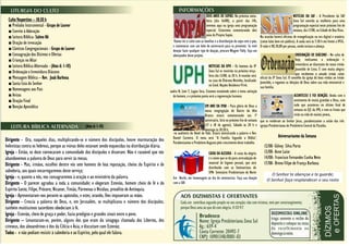 Culto Vespertino – 18:30 h
■ Prelúdio Instrumental - Grupo de Louvor
■ Convite à Adoração
■ Leitura Bíblica- Salmo 86
■ Oração de invocação
■ Cânticos Congregacionais - Grupo de Louvor
■ Consagração dos Dízimos e Ofertas
■ Crianças no Altar
■ Leitura Bíblica Alternada - (Atos 6: 1-10)
■ Ordenação e Investidura Diácono
■ Mensagem Bíblica – Rev. Joab Barbosa
■ Santa Ceia do Senhor
■ Homenagens aos Pais
■ Avisos
■ Oração Final
■ Benção Apostólica
(Atos 6: 1-10)
Dirigente - Ora, naqueles dias, multiplicando-se o número dos discípulos, houve murmuração dos
helenistas contra os hebreus, porque as viúvas deles estavam sendo esquecidas na distribuição diária.
Igreja - Então, os doze convocaram a comunidade dos discípulos e disseram: Não é razoável que nós
abandonemos a palavra de Deus para servir às mesas.
Dirigente - Mas, irmãos, escolhei dentre vós sete homens de boa reputação, cheios do Espírito e de
sabedoria, aos quais encarregaremos deste serviço;
Igreja - e, quanto a nós, nos consagraremos à oração e ao ministério da palavra.
Dirigente - O parecer agradou a toda a comunidade; e elegeram Estevão, homem cheio de fé e do
Espírito Santo, Filipe, Prócoro, Nicanor, Timão, Pármenas e Nicolau, prosélito de Antioquia.
Igreja - Apresentaram-nos perante os apóstolos, e estes, orando, lhes impuseram as mãos.
Dirigente - Crescia a palavra de Deus, e, em Jerusalém, se multiplicava o número dos discípulos;
também muitíssimos sacerdotes obedeciam à fé.
Igreja - Estevão, cheio de graça e poder, fazia prodígios e grandes sinais entre o povo.
Dirigente – Levantaram-se, porém, alguns dos que eram da sinagoga chamada dos Libertos, dos
cireneus, dos alexandrinos e dos da Cilícia e Ásia, e discutiam com Estevão;
Todos - e não podiam resistir à sabedoria e ao Espírito, pelo qual ele falava.
Vamos ter o culto com as famílias e a distribuição da sopa com o pão,
e comemorar com um bolo de aniversario para os presentes. Se você
desejar fazer qualquer tipo de doação, procure Wagner Yally. Seja um
abençoador deste projeto.
Quadra N, Lote 7, Lagoa Seca. Estamos estudando sobre o tema salvação
do homem, e o próximo ponto será a regeneração humana
no auditório do Hotel do Vale. Estará ministrando a palavra o Rev.
Daniel Carneiro. O tema será "A Família Segundo a Bíblia".
Parabenizamos o Presbítero Augusto pelo crescimento deste trabalho.
Em Recife, em homenagem ao dia do seminarista. Faça sua doação
com a SAF.
Na ocasião haverá oficinas de evangelização na era digital e oratória
(como falar bem em público). A saída será às 7:30 h em frente a IPCG.
O valor é R$ 20,00 por pessoa, sendo incluso o almoço.
oficial da IP Zona Sul. O conselho da igreja dá boas vindas ao irmão
Josenildo, e rogamos as bênçãos de Deus sobre sua vida ministerial e
sua família.
que se renderam ao Senhor Jesus, parabenizamos a união das três
igrejas Presbiterianas do Presbitério Central da Paraíba.
DOIS ANOS DE SOPÃO. Na próxima sexta-
feira (dia 16/08), a partir das 14h,
teremos aqui na igreja uma programação
especial. Estaremos comemorando dois
anos do Projeto Sopão.
NOTICIAS DA UPH - Os homens da IP
Zona Sul se reunirão na próxima terça-
feira dia 13/08, às 20 h. A reunião será
na casa do Diácono Nezinho, localizada
no Cond. Nações Residence Privê,
NOTICIAS DA SAF - A Presidente da SAF
Zona Sul convida as mulheres para uma
programação especial neste próximo fim de
semana, dia 17/08, na Cidade de Boa Vista.
ORDENAÇÃO DE DIÁCONO - No culto de
hoje, realizamos a ordenação e
investidura ao diaconato do nosso irmão
Josenildo de Lima. É com muita alegria
que recebemos o amado irmão como
oficial da IP Zona Sul.
Aniversariantes da Semana
12/08- Gilney Silva Porto
13/08- Anne Laise
14/08- Francisco Fernandes Cunha Neto
17/08- Breno Filipe de França Barbosa
O Senhor te abençoe e te guarde;
O Senhor faça resplandecer o seu rosto
sobre ti, e tenha misericórdia de ti;
Nms6:24-25
CAIXA DA ALEGRIA - A caixa da alegria
é o nome que se dá para arrecadação de
material de higiene pessoal, que será
distribuído com os Seminaristas do
SPN- Seminário Presbiteriano do Norte
em
UM ANO DA IPAB - Para glória de Deus a
nossa congregação do Bairro do Alto
Branco estará comemorando seu 1º
aniversário. Será no próximo fim de semana
(17 e 18 de agosto). Sábado às 20 h e
domingo às 18:30 h,
ACONTECEU E FOI BENÇÃO. Ainda com o
sentimento de muita gratidão a Deus, com
tudo que aconteceu no último final de
semana no EJC da IPR, e com os frutos que
virão na vida de muitos jovens,
 