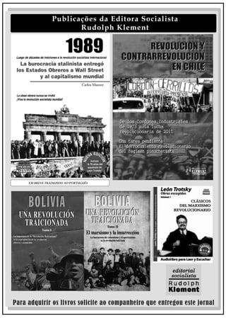 Publicações da Editora Socialista
Rudolph Klement
EM BREVE TRADUZIDO AO PORTUGUÊS
Para adquirir os livros solicite ao companheiro que entregou este jornal
 