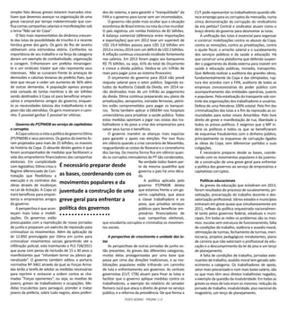 TESES GERAIS - PÁGINA 113
simples fato dessas greves estarem marcados sina-
lizam que devemos avançar na organização de uma
greve nacional por tempo indeterminado que con-
flua comas campanhas salariais e manifestações sob
o lema “Não vai ter Copa”.
O fato mais representativo da dinâmica crescen-
te das lutas da possibilidade de triunfos é a recente
heróica greve dos garis. Os garis do Rio de Janeiro
obtiveram uma estrondosa vitória. Confiantes na
importância de seu trabalho e na força da categoria
deram um exemplo de combatividade, organização
e coragem. Enfrentaram um prefeito intransigen-
te e um sindicato traidor que não representa seus
interesses. Não se curvaram frente às ameaças de
demissões e calúnias levianas do prefeito Paes, que
teve que recuar e ceder um aumento de 36% além
de outras demandas. A população apoiou porque
está cansada de tantas mentiras e de ver bilhões
sendo destinados à Copa só para beneficiar empre-
sários e empreiteiros amigos do governo, enquan-
to as necessidades básicas dos trabalhadores e do
povo não são atendidas. Os garis mostraram o cami-
nho. É possível ganhar. É possível ter vitórias.
Governo do PT/PMDB ao serviço de capitalistas
e corruptos
ACopacolocouavistaapolíticadogovernoDilma
(PT/PMDB) e seus parceiros. Os gastos do evento fo-
ram projetados para mais de 25 bilhões, os maiores
da história da Copa. O absurdo destes gastos é que
foram acompanhados de medidas que facilitaram a
vida dos empreiteiros financiadores das campanhas
eleitorais. Em cumplicidade
com legislativo, Dilma criou o
Regime diferenciado de Con-
tratação que flexibilizou a
execução e os contratos das
obras através de mudanças
na Lei de licitação. A Copa só
trará benefícios para emprei-
teiros e empresários amigos
do governo.
A perspectiva é que acon-
teçam mais lutas e mobili-
zações. Os governos estão
preocupados com a reprodução de novas jornadas
de junho e preparam um exército de repressão para
criminalizar os movimentos. Além da aplicação da
lei 12.850 promulgada por Dilma em junho para
criminalizar movimentos sociais garantindo até a
infiltração policial, está tramitando o PLS 728/2011
que pune com penas de reclusão de 15 a 30 anos a
manifestantes que “infundam terror ou pânico ge-
neralizado”. O governo também editou a portaria
normativa Nº 3461 através da qual as Forças Arma-
das terão a tarefa de adotar as medidas necessárias
para reprimir e restaurar a ordem contra as cha-
madas “Forças oponentes”, ou seja, as revoltas de
jovens, greves de trabalhadores e ocupações. Me-
didas truculentas para perseguir, prender e matar
jovens da preferia, sobre tudo negros, alvos preferi-
dos do sistema, e para garantir a “tranquilidade” da
FIFA e o governo para lucrar sem ser incomodados.
O governo não pode mais ocultar que a situação
econômica de Brasil entrou na rota da crise mundial.
O país registrou um rombo histórico de 81 bilhões.
A balança comercial (diferencia entre importações
e exportações) que em 2012 teve um superávit de
U$S 19,4 bilhões passou para U$S 2,6 bilhões em
2013einiciou2014comumdéficitdeU$S2bilhões.
A inflação continua crescendo incidindo fortemente
nos salários. Em 2013 foram pagos aos banqueiros
R$ 75 bilhões, ou seja, 41% do total do Orçamento
e cresce a dívida pública. Dedica-se um trilhão de
reais para pagar juros ao sistema financeiro.
O orçamento do governo para 2014 não prevê
reajuste salarial para o setor público. Segundo es-
tudos da Auditoria Cidadã da Dívida, em 2014 se-
rão destinados mais de um trilhão ao pagamento
da dívida. Dilma continua preparando seu plano de
privatizações, aeroportos, estradas ferrovias, petró-
leo estão comprometidos para pagar os banquei-
ros. Tenta também aplicar a EBSERH nos hospitais
universitários para privatizar a saúde pública. Todas
estas medidas apontam a jogar nas costas dos tra-
balhadores e do povo a crise dos empresários para
salvar seus lucros e benefícios.
O governo mantém as alianças mais espúrias
para garantir o apoio nas eleições. Por isso ficou
em silêncio quando a crise carcerária de Maranhão,
resguardando as costas de Roseane e o coronelismo
dos Sarney. Da mesma forma fica em silêncio quan-
do os corruptos mensaleiros do PT são condenados.
Na verdade todos fazem par-
te da mesma quadrilha que
governa o país há uma déca-
da.
A política aplicada pelo
governo PT/PMDB delata
que estamos frente a um go-
verno capitalista, que ataca
a classe trabalhadora e ao
povo, que privatiza serviços
públicos para beneficiar em-
presários financiadores de
suas campanhas eleitorais,
que encoberta corruptos e criminaliza os movimen-
tos sociais.
A perspectiva de crescimento e unidade das lu-
tas
As perspectivas de outras jornadas de junho es-
tão presentes. As greves das diferentes categorias,
muitas delas protagonizadas por uma base que
passa por cima das direções tradicionais, e as mo-
bilizações populares estão trilhando um caminho
de luta e enfrentamento aos governos. As centrais
governistas (CUT, CTB) atuam para frear as lutas e
facilitar que o governo aplique medidas contra os
trabalhadores, a exemplo do relatório do senador
Romero Jucá que ataca o direito de greve no serviço
público, e a reforma da previdência. De que forma a
CUT pode representar os trabalhadores quando ofe-
rece emprego para os corruptos do mensalão, numa
cínica demonstração da corrupção do sindicalismo
da era petista? Central e sindicatos atuam como o
braço direito do governo para desmontar as lutas.
A unificação das lutas é essencial para organizar
e construir mobilizações contra os abusos da Copa,
contra as remoções, contra as privatizações, contra
o ajuste fiscal, o arrocho salarial e o sucateamento
dos serviços públicos e da saúde e educação. Há
que construir uma plataforma que defenda suspen-
der o pagamento da dívida externa para investir em
saúde e educação públicas, moradia, transportes.
Que defenda realizar a auditoria das grandes obras,
fundamentalmente da Copa e das olimpíadas, rup-
tura dos acordos com a FIFA, auditoria de todas as
empresas concessionárias do poder público com
acompanhamento das entidades operárias, juvenis
e populares. Pela estatização do transporte sob con-
trole das organizações dos trabalhadores e usuários.
Defesa de uma Petrobras 100% estatal. Pelo fim das
criminalizações das lutas e o fim da repressão as co-
munidades para evitar novos Amarildos. Pelo livre
direto de greve e manifestação de rua, liberdade a
todos os presos políticos. E exigimos que o MP in-
dicie os políticos e todos os que se beneficiaram
de esquemas fraudulentos com o dinheiro público,
principalmente os esquemas de corrupção ligados
às obras da Copa, sem diferenciar partidos e suas
coligações.
É necessário preparar desde as bases, coorde-
nando com os movimentos populares e da juventu-
de a construção de uma greve geral para enfrentar
a política dos governos ao serviço de empresários e
capitalistas corruptos.
Políticas educacionais
As greves da educação que eclodiram em 2013,
foram resultados do processo de sucateamento, pri-
vatização, precarização do trabalho docente e des-
valorização profissional. Vários estados e municípios
entraram em greve quase que simultaneamente em
2011, reflexo da política orquestrada nacionalmen-
te tanto pelos governos federal, estaduais e muni-
cipais. Em todas as redes os problemas são os mes-
mos: escolas sem estrutura de funcionamento, falta
de condições de trabalho, violência e assedio moral,
otimização de turmas, fechamento de turmas, meri-
tocracia, projetos pedagógicos mirabolantes, plano
de carreira que não valorizam o profissional da edu-
cação e o descumprimento da lei do piso e um terço
de planejamento.
A falta de condições de trabalho, jornadas exte-
nuantes de trabalho, assédio moral tem gerado ado-
ecimento a categoria. Os trabalhadores de apoio,
setor mais precarizado e com mais baixo salário, são
os que mais têm seus diretos trabalhistas negados,
a exemplo da questão da insalubridade. Em todas as
greves os eixos de luta eram os mesmos: redução da
jornada de trabalho, insalubridade, piso nacional do
magistério, um terço de planejamento.
É necessário preparar desde
as bases, coordenando com os
movimentos populares e da
juventude a construção de uma
greve geral para enfrentar a
política dos governos
 