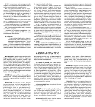 TESES GERAIS - PÁGINA 82
O SEPE tem a missão neste protagonismo de
contribuirparareorganizaçãodomovimentosindical
autônomo e combativo da educação básica.
Nós da CS que assinamos esta tese, nos organi-
zamos na CSP Conlutas. Porém entendemos, que a
reorganização, passa também por todos os setores,
que desde a tragédia do Conclat se dispersaram. O
Sepe, que se desfiliou da CUT e da CNTE, tem sido a
ponta de lança em defesa de um sindicalismo autô-
nomo e combativo.
Entendemos, também, que a CSP Conlutas pode
cumprirestepapeldeunificarossetorescombativos
que repudiam o governismo da CUT e da CNTE.
Porisso,apresentamosparaoXIVCongressoOrdi-
náriopropostadefiliaçãodoSepe/RJàCSPConlutas.
Não mediremos esforços para que a esquerda
combativa se reorganize.
Unir todos que combatem o peleguismo, o go-
vernismo e a traição da CUT e da CNTE , é a nossa
principal tarefa deste período!
VI- ESTATUTO
“Porque não é um órgão público de poder,
o Sindicato não poderia se transformar em
organização de Estado coercitiva...” (Lênin)
Seguindo a ordem dos Artigos a serem al-
terados a Construção Socialista defende a seguinte
formulação sobre a questão estatutária: O primeiro
ParágrafodoArtigo58doEstatutodeterminaaforma
de proporcionalidade no Sindicato.
A Construção Socialista propõe a seguinte mu-
dança para este primeiro Parágrafo: “As Diretorias
do SEPE Central, Núcleos, e Regionais serão eleitas
pela aferição dos votos válidos depositados em
urna, excluídos os votos brancos e nulos, conforme
proporcionalidadequalificadaquepossuaoseguinte
patamardecomposição:comduas(2)chapasapenas
20% dos votos é o patamar mínimo para compor as
Direções em disputa e com três (3) ou mais chapas
porpatamarmínimoéde10%paracomporasreferi-
dasDireções”.Objetivoéderetomarumaproporcio-
nalidadequalificadaquepossuaPatamardeEntrada.
Art. 40 – No tocante a composição colegiada da
Direção Estadual do SEPE, deverá constar a seguinte
alteração:4(quatro)diretoresdeassuntosligadosaos
funcionáriosadministrativose7(sete)coordenadores
do interior, sem que haja alteração no número total
dos 48 (quarenta e oito) diretores que formam a já
citada Direção.
Aosaposentadosdeverásergarantidoodireitode
votoemqualquerurnadevotação,fixaouitinerante.
A contribuição sindical dos filiados, após aposen-
tadoria, deverá ser mantida no núcleo de origem
de filiação.
Modifica-se o inciso III do art. 64, que passa a ter
a seguinte redação: a partir do processo eleitoral do
ano de 2015, o dirigente só poderá permanecer por
dois mandatos consecutivos no Sepe Central e três
RIO DE JANEIRO: Telma Luzemi de Paula Souza
(Regional 1), ), Ângela Maria de Oliveira Magalhães
Pinto, Armindo Lajas dos Santos, Dulcinea Lima
Pereira, Kátia Machado Botelho, Maria Lúcia de
Oliveira Queiroz, Marcelo Ferreira de Sant´Anna,
Miriam Elizabeth Gomes Pinheiro (Regional 7), Eli-
sabete Baptista, Alessandra Regina Oliveira, Wesley
Sperandio, Silvia Labriola, Luci Ana Sarpi, Luciana
Rodrigues, Vania Soares, Carlos Joney, Jorge Luiz
Ferreira Fernandes, Lucianne Nascimento Amanda
Nobre, Katia Reis (Regional 2)
PETRÓPOLIS: Rosimar Silveira Pinto,Luiz Carlos
de Souza Dias, Claudete Neves Bernardo, Maria
Francelina Fragoso da Silva, Joana D´Arc Gomes
Cristovam
MESQUITA: Viviane dos Santos, Angela
Cordeiro da Silva, Armindo Pereira Caetano,
Barbara Rocha Raia, Caren de O. Pesite, Dou-
glas Medeiros, Élida do Nascimento Rocha,
Fernando Silva Lengruber, Keila Cristina de S.
Pavão, Lilian Aguiar de Araújo, Lísia Batista da
Costa, Lucia Cristina Sant´Anna de Lima, Luciana
Lima, Luis André S. de Lima, Manoel Fernando
da Silva, Marília Domingos de Souza, Mauro Edi
Junior, Michele Santos de Souza, Mônica Valé-
ria Sampaio, Raquel Marques Silva, Rita Bolzan
Nascimento, Ronaldo Silva, Rui Marlene Marins
Machado, Silvana Almeida dos Santos, Vitória
Régia da Silva, Mônica Afonso
SÃO PEDRO DA ALDEIA: João Batista, Angela
Cordeiro da Silva, Armindo Pereira Caetano, Bar-
bara Rocha Raia, Caren de O. Pesite, Douglas Me-
deiros, Élida do Nascimento Rocha, Fernando Silva
Lengruber, Keila Cristina de S. Pavão, Lilian Aguiar
de Araújo, Lísia Batista da Costa, Lucia Cristina
Sant´Anna de Lima, Luciana Lima, Luis André S. de
Lima, Manoel Fernando da Silva, Marília Domingos
de Souza, Mauro Edi Junior, Michele Santos de
Souza, Mônica Valéria Sampaio, Raquel Marques
Silva, Rita Bolzan Nascimento, Ronaldo Silva, Rui
Marlene Marins Machado, Silvana Almeida dos
Santos, Vitória Régia da Silva
CACHOEIRADEMACACU:MárioSérgioMartins,
Iraci Bernardo da Silva
VALENÇA: Danilo Garcia Serafim, Camila Gua-
rini, Luciana Leoni, Amanda Azevedo, Chico da
Serra, Luciana Novaes, Sheila Félix, Luiz Cesar da
Silva Lima Jr., Jaqueline Silva, Hilda Santos, Cláudia
Novaes, Ivone Galdino, Creuza Victorino
NOVA IGUAÇU: Valdir Vicente Oliveira, Augusto
José Ribeiro, Gloria Regina B. Silva, Jane da S. A.
Oliveira, Jomaria de Souza Santos, Lizete Barros,
Miguel Santos Alves, Roselaine Galdino da Silva,
Severino Batista de Oliveira, Laiz Michis, Barbara
Raia
SEROPÉDICA: Angelita Lauria de Barcelos, Arle-
te lauria de Barcelos, Celia Polate, Silvio, Darci da
Penha Pereira, Deborah Pascoal, Ivan-Ciep-155,
José Eloy, Katia Cristina, Mara Lucia, Maria Amalia,
Maria Aparecida, Maria de Lourdes Conceição,
Maria de Lourdes, Maria Lindinalva, Nelma Po-
late, Penha, Rita de Cássia, Rosangela de Oliveira
Martins, Rosimar, Célia Polate, Maria de Fátima da
Silva, Irlette Braga da Trindade
ITAGUAÍ-RJ: Abel Ferreira da Silva, Claudia Fer-
reira, Eliane de Campos, Eloisa Christina de Souza,
Eva M. da Silva, Francisca M. O. de Azevedo, Joana
Regina Flauzino, Jupira Dias da Silva, Mirian de
Almeida, Neide R. da Silva, Nelia Paula de Oliveira,
Noemia de Morais, Raquel Guedes, Solange dos
Santos Gomes, Arlinda, Dalila Velasco de Oliveira,
Marianilde Siqueira Gonçalves, Dulce da Silva Fi-
gueira, Marília Neves, Glória Nunes, Sônia Maria
Dias da Silva, Maria Edwirges do Rosário Silva, Lúcia
H. Toezani, Margarete, Paulo César, Irene Chaves
da Silva, Alexande Conrrodo
ASSINAM ESTA TESE
consecutivos para núcleos e regionais, não havendo
empecilhoparaumanovacandidaturaapósinterreg-
no de um mandato.
Art. 65 – “Caso algum membro da Diretoria Esta-
dual ou Municipal assuma cargos legislativos ou no
Executivo, seja municipal, estadual ou federal, sua
permanência no cargo dependerá da aprovação do
ConselhoDeliberativo,ad-referendumdeAssembleia
Geral.”–Propõe-seaseguintealteração: Casoalgum
membro da Diretoria Estadual, de Núcleos ou Regio-
nais assuma cargos comissionados, seja no Legisla-
tivo, seja no Executivo, seja municipal, estadual ou
federal, deverá imediatamente licenciar-se do cargo
que ocupa nas direções do SEPE, enquanto estiver
ocupando os cargos acima referidos.
Art. 81 - O Diretor deverá permanecer com a li-
cença sindical por um período renovável no máximo
por mais um período, ou seja, por 2 (dois) manda-
tos. Justificativa: O objetivo é garantir o direito de o
Militante poder contribuir com o mandato Sindical,
porém,quegarantatambémqueomesmonãofique
eternamente na estrutura do Sindicato, correndo
risco de burocratização e possa retornar para o seu
local de trabalho, ou para a Base.
Art. 82 – Deverá, também, constar um item que
assegure que nenhum Diretor do SEPE Central tenha
prejuízo financeiro no exercício de suas atividades
sindicaismediantecomprovaçãodedespesas,seja,de
transporte, alimentação, hospedagem, etc.
 