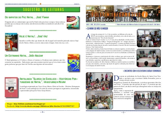 Boletim Informativo das Bibliotecas Escolares do Agrupamento de Escolas Dr. Júlio Martins

>Sugestão

novembro 2013

de le...