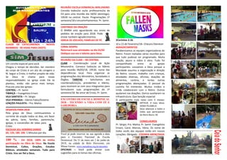 CLASSE DE CATECÚMENOS – NOVOS
MEMBROS - 90 VIDAS PARA CRISTO.
Um convite especial para você.
Chegou o tempo de decisões. Ser membro
do corpo de Cristo é um ato de coragem e
fé. Seguir a Cristo, o melhor projeto de vida.
Se Deus te chama para novas
responsabilidades na igreja onde Ele te
plantou, então não perca mais tempo.
Procure uma das igrejas:
CENTRAL – Pr. Samir
TIBIRIÇÁ – Evangelista Ernani
VILA SANTISTA – Pr. Sérgio
VILA IPIRANGA – líderes Fabio/Gislaine
LENÇÓIS PAULISTA – Pra. Mailza
DESAFIOS PARA 2018
Pela graça de Deus continuaremos a
corrente de oração todos os dias, em favor
da pátria, lares, famílias, pastores/as,
igrejas, e conversões de vidas para
Cristo.
ESCOLHA SEU HORÁRIO DIÁRIO
6h; 12h; 18h: 24h. 5 Minutos por dia.
100 % - Em 2018, 100% da minha
participação na Obra de Deus. Na Escola
Dominical, Cultos, Orações, Estudos
Bíblicos, atividades semanais. Tudo para
Cristo. Vou ser fiel a Deus.
REUNIÃO ESCOLA DOMINICAL-MIN.ENSINO
Convido todos/as os/as professores/as da
ED para uma reunião dia 18/02 (domingo),
10h30 na central. Pauta: Programações 1º
semestre/18 e encaminhamentos. Pr. Samir.
CANTINHO DA ORAÇÃO
O BIMBA está aguardando seu envio de
pedidos de oração para 2018. Pode
enviar também agradecimentos.
IGREJA DE JOELHOS, FAMÍLIAS DE PÉ.
CORAL GOSPEL
Retornará suas atividades no dia 25/02
Dedique sua voz e talento para Deus.
REUNIÃO DA CLAM – IM CENTRAL
CLAM – Coordenação Local de Ação
Missionária. Convoco todos/as os líderes
para reunião 06/03/18, 19h30, numa das
dependências local. Para organizar as
programações dos Ministérios, Sociedades e
Órgãos. TAREFAS – Solicitamos aos
coordenadores/as, presidentes e líderes,
para reunirem-se com seus integrantes para
formularem suas programações do 1º
semestre/18. No amor de Cristo, Pr. Samir.
ENCONTRO DE ESCOLA DOMINICAL
2018 - TECENDO A VIDA COM FÉ E
SABEDORIA
Você já pode reservar na sua agenda a data
para o Encontro Nacional de Escola
Dominical. De 31 de maio até 2 de junho de
2018, na cidade de Belo Horizonte, em
Minas Gerais. www.metodista.org.br/encontro.
OFICINAS – Você pode enviar suas
sugestões para os temas das oficinas.
2Coríntios 3.18.
10 a 13 de Fevereiro/18– Chácara Ebenézer
AGRADECIMENTOS
Parabenizamos as equipes organizadoras do
Retiro. Foram realiadas várias reuniões para
que tudo pudesse ser programado. Muita
oração, jejuns e mãos à obra. Tudo foi
compartilhado entre as igrejas
participantes. Louvamos a Deus porque a
Mocidade assumiu a organização e direção
do Retiro. Louvor, trabalho com crianças,
atividades diversas, oficinas, doações de
alimentos, cantina, e tantas outras
programações abençoadas. O pessoal da
cozinha foi tremendo. Muitos irmãos e
irmãs colaboraram com o Retiro. Outros
ajudaram nas doações. Outros auxiliaram na
infraestrutura. Que benção especial.
O participante mais novo com 5 meses:
ARTHUR. A mais idosa:
DONA FELISBELA.
Deus abençoe a todos e
todas que participaram
do Reiro Bauru 18.
CONSELHEIROS
Pr. Sérgio; Pra. Mailza; Pr. Samir. Evangelista
Ernani, Carol, Marcos, Vânia. Os nome de
todos vocês das equipes estão em nossos
corações. Obrigado. COZINHA ABENÇOADA
 