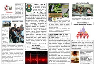 Convidamos a
todos da amada
Igreja Metodista
em Bauru, para
junto conosco,
participar do 48º
Aniversário da
Congregação da
Vila Santista. Será uma noite de muitas
bênçãos, onde agradeceremos a Deus, por
tudo o que ele tem feito por nós até agora.
Contamos com a sua presença.
Graça e paz a todos!
Este
domingo
(24/11/13)
, foi um
dia de
imensas
benção
para todos
aqui na
Vila
Santista.
Na Escola
Dominical, estávamos em 25 pessoas entre
adultos, jovens e crianças e a ministração
da palavra foi feita pelo irmão Alexis. No
Culto Noturno, estávamos em 48 pessoas e
a pregação ficou a cargo de nosso irmão
Hermes Moretti.
No mesmo momento foi recebendo em
nosso meio, o querido irmãozinho Felipe,
filho do Alexis e da Rani, que Deus
abençoe esta vida que esta crescendo aos
pés do nosso salvador.
Que Deus possa agir em nós, cada vez
mais, e que Seu poder se renove em nossa
vida, a cada novo amanhecer.
Abraços em Cristo
CONVITE - S.M.M.
A Sociedade Metodista
de Mulheres de Bauru,
convida você para a
Confraternização de
Fim de Ano que
acontecerá sábado, dia 7/12/2013 às
8h30 ,com um cafezinho no salão de
festa da Igreja Metodista -Centro, à
Rua Bandeirantes, nº 4-53. Em seguida
ao cafezinho,teremos a mensagen e a
palestra da Presidente da Federação
das Sociedades Metodistas de
Mulheres da 5ªRE, irmã Lucimar.
Seguindo teremos um breakfest .
Pedimos que você, caso sinta em seu
coração ou desejo de colaborar
conosco, traga um prato de salgado ou
bolo . E para fecharmos o dia, um
"Amigo Secreto". Sugerimos que você
não esqueça de trazer uma
lembrancinha para poder também
participar desta brincadeira. Contando
com sua presença, receba um abraço
carinhoso.
Solange l. Guardiano - Presidente da
S.M.M./Bauru
"Como é bom e agradável viverem
unidas as irmãs"
L U A U
No próximo sábado na
chácara Ebenezer. Será também o pós
encontro do Penta Distrital, com a vinda
de muitos jovens e juvenis do distrito.
Certamente serão momentos especiais na
presença de Deus.
informações com os presidente dos
jovens e juvenis, e conselheiros.
informou: Samuel Camaforte.
CULTO DIA NACIONAL DE AÇÃO
DE GRAÇAS -28-11-13- quinta feira
às 19h30. Central
A Igreja Metodista agradeceu a Deus
pelas muitas bênçãos derramadas, na
vida pessoal, familiar, cidade, país e
todo o mundo. Também foi reservado
um momento especial para agradecer a
Deus pela vida dos profissionais da
saúde, que cuidam das vidas preciosas
das pessoas. Auxiliar da saúde,
Enfermeiros/as, médicos/as e outras
áreas tão importantes para preservação
da vida humana.
Agradecemos à SMM pela organização
do salão e alimentação. Louvamos a
Deus pelo Ministério de Música que
engrandeceu a Deus com louvores.
Ao Pr. Sílvio nosso agradecimento pela
ministração da Palavra de Deus.
CONFRATERNIZAÇÃO
Após o culto, aconteceu uma
confraternização no Salão Social, com
salada de frutas e outros alimentos.
CRIANÇAS EM AÇÃO
Cânticos de celebração do Natal
Toda a igreja está convidada para
participar, junto com as crianças, de
alguns cânticos natalinos, no próximo
dia 08-12, no culto da noite, na central.
Participe conosco e prestigie nossas
queridas crianças
DISCÍPULAS E
DISCÍPULOS NOS
CAMINHOS DA MISSÃO
FORMAM UMA
COMUNIDADE DE FÉ;
COMUNHÃO E SERVIÇO.
COLÉGIO EPISCOPAL
DA IGREJA METODISTA
www.metodista.org.br
 