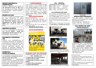 REUNIÃO MINISTÉRIO DA
ADMINISTRAÇÃO
Convoco o Ministério para reunião no
dia 04-02-2014 (terça), às 20h numa
das dependências da Igreja Metodista
Central em Bauru. Samuel Camaforte –
Coordenador
REUNIÃO DA CLAM
Convoco a CLAM (Coordenação Local
de Ação Missionária) da Igreja
Metodista em Bauru, para reunir-se no
dia 06-02-2014 (Quinta) numa das
dependências da igreja central, às
20h15, após a reunião de oração. Pr.
Samir.
MINISTÉRIO DA MÚSICA
Convoco os participantes do Ministério
para Reunião HOJE numa das
dependências da IM central, às 11h.
Coordenador - Elson Avallone
ORÇAMENTOS E PROGRAMAS -
2014
Todos/as os/as coordenadores/as de
ministérios, presidentes de sociedades e
coordenadores de órgãos, deverão trazer
seus orçamentos programas para as
reuniões agendadas, aqueles que
precisam de aprovação imediata do
Ministério de Administração e CLAM.
ACAMP@2014 -
DISTRITO DE MARÍLIA
A Coordenação da Mocidade do Distrito
está preparando o acampamento para os
dias 01 a 04 de Marco 2014.
Acompanharemos o acampamento
distrital. Vamos nos preparar para aquele
grande evento, onde Deus agirá no meio
da mocidade e de todos os participantes.
Aguardamos mais informações
CONVITE ESPECIAL
Neste domingo, dia 02 e fevereiro de 2014
estará conosco no culto noturno às 19h
Pastor Daniel Camaforte da cidade do Rio
de Janeiro ministrando em nossa Igreja sobre
os males da alma e problemas que nos
afetam emocionalmente e nos causam
tristeza e dor. Você é nosso convidado
especial venha celebrar conosco convide
um amigo/a.
SANTA CEIA DO SENHOR
Hoje é dia de Santa Ceia.
Deixemos de lado nossas diferenças e o
nosso eu. Coloquemos-nos nas mãos do
Senhor para que ele opere em nós o querer e
o seu agir.
Deixe que Ele nos lave e nos purifique no
seu precioso sangue.
Participe da Ceia do Senhor
CULTO DA MOCIDADE
OS DESAFIOS PARA 2014 CONTINUAM
"Sê fiel até à morte, e dar-te-ei a coroa da
vida". Apocalipse 2.10
*A Igreja toda na Escola Dominical
*A Igreja toda nos cultos
*A Igreja toda na oração e estudos
bíblicos
*A Igreja toda no discipulado
*A igreja toda dizimista
VILA IPIRANGA
PREGADORES/AS E PROF. CRIANÇAS
02/fev 19:00hs Pr Silvio Ana Carolina
09/fev 19:00hs Irnani Cida Pitta
16/fev 19:00hs Pr Silvio Marines Ceia
23/fev 19:00hs Carlos Moraes Ynaye
VILA IPIRANGA EM AÇÃO
Neste domingo, dia 2 de Fevereiro, toda a
congregação da Vila Ipiranga irá fazer uma
visita a irmã Lizete que se encontra em
uma casa de repouso e aos domingos vai pra
casa da filha Kelly onde faremos a visita.
Central e Vila Santista está convidada a ir
conosco.
Saida em frente a Congregação Vila Ipiranga
às 11h30. Bianca – Presidente dos Juvenis
Ultimo culto
Vidros e portas colocadas. Frente pronta
aguardando serralheiro entregar a grade da
frente
Parte interna, aguardando piso de granilite
Escritório
OFERTAS PARA CONSTRUÇÃO
Você pode continuar a abençoar nossa
querida IM da Vila Ipiranga (VIP), ofertando
para os términos da Obra.
Procure a irmã Lucy - Tesoureira, ou o
Samuel - Coord. Min. Administração.
VILA SANTISTA EM AÇÃO
fazendo discípulos/as
Quarta feira dia 29/01 – Culto abençoado de
Estudo e Oração ministrado pela jovem
Maria - Foi uma benção. Participe!
Graças a DEUS estamos colhendo os frutos
de um trabalho de Anos. Glorifico o nome
do Senhor Jesus por sustentar este trabalho a
cada quarta feira. Amem.
MD . Sergio Godoy
V I S I T A N T E
Sua presença foi muito especial para todos nós!
Receba neste dia, a benção do Senhor sobre sua
vida pessoal e familiar.
Aqui, nesta igreja tem um lugar reservado para
você.
Saiba que a partir de hoje você e sua família serão
motivos de nossas constantes orações.
Volte sempre!!
 