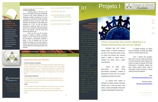 Projeto I
                                                                                                                                                     NÚMERO
                                                                                                                                                                                 UFF- 1/2012


                                         Aerossóis: RAYANE VELLOSO DE ALMEIDA
                                          ETIQUETA NARRATIVA:
                                                                                                     Historia do Lápis: CRISTIANO FORTUNA GÓES
                                                                                                                                                     01
                                                                                                                                                     Maio
                                                     O aerossol surgiu em 1790 e até os dias          A borracha: ANA FLÁVIA LINS                    2012
                                         atuais é muito utilizado. Este produto é basicamente
                                         a mistura de dois líquidos guardados em uma                  Papel: MARIANA MENENGOY FELLOWS
                                                                                                                                                            epi pas @i d. uff .br
                                         mesma lata, um deles é o produto em si e o outro é                 PAMELA DE MIRANDA NATIVIDADE
                                                                                                                                                                                                                                                                                      esta Edição
                                         o propelente (um gás liquido). As latas de aerossol
                                         geralmente são de aço ou alumínio, metais 100%              Iogurte: PAULO CESAR DA SILVA LEMOS                                                                                                                                         Organização do projeto P.1
Projeto
                                         recicláveis. Até a década de 80, o gás utilizado como                                                                                                                                                                       Produção de material informativo P.2
História de                              propelente era o CFC, um gás que destruía                   Artesanato: THAIANE PRADO DE ALMEIDA                     Instruções
coisas, Artes                            severamente a camada de ozônio. Com isso, os                                                                  preliminares para                                                                                                             História de artes/ofícios
e Ofícios.                               aerossóis eram considerados totalmente prejudiciais                                                             1° Trabalho em                                                                                              Produção de material informativo P.3
A turma 2012 do curso de                 para o meio ambiente, e até hoje muitos ainda                                                                             Grupo                                                                                                       História de coisas( produtos)
Bacharelado em Ciência                   possuem esse ponto de vista.
                                                                                                                                                 Grupos de 6 a 8 pessoas, sendo
Ambiental do Instituto de
                                                     Porém, em 1987, cerca de 150 países                                                                                                                                                                                                     Continuação P.4
                                                                                                                                                 que a organização em grupo tem
                                         assinaram o Protocolo de Montreal, concordando
Geociências da Universidade                                                                                                                      objetivo      de      fazer     o      grupo                                                                               Desenvolvimento dos trabalhos
                                         substituir o uso dos 15 tipos de CFC por outro gás
Federal Fluminense,                                                                                                                              experienciar como compartilhar os
                                         que não afetasse o meio ambiente. Cumprindo o
desenvolveu o projeto na                 acordo, o CFC foi substituído pelo GLP (gás                                                             planos, com suas escolhas e
unidade curricular Crítica,              liquefeito de petróleo), que não causa impactos à                                                       métodos sobre como cada um fará                  Uma conquista de novos saberes e o
                                         natureza. Logo, pode-se dizer que este produto que
Consciência e Cidadania

Socioambiental I.
                                         você está adquirindo evoluiu buscando ajudar o meio
                                                                                                                                                 o      seu         trabalho,
                                                                                                                                                 oportunidade para o grupo decidir
                                                                                                                                                                                       criando
                                                                                                                                                                                                  desenvolvimento de novos ideais
                                         ambiente.
                                                                                                                                                 ou    não     criar    uma      identidade                Ministrada       pela     Prof.ª       Patrícia            O material produzido por alguns
                                                                                                                                                 coletiva que abrace e seja maior                 Almeida Ashley, a disciplina proporcionou                  alunos foi idealizado na tentativa de divulgar
                                       PROGRAMA DE EXTENSÃO - Produção Número 01 Mês: Maio Ano:2012
                                                                                                                                                 que    a     soma das          partes     (os    aos alunos uma experiência prática de fazer                o ofício e ou produto exposto por eles.

                                       Universidade Federal Fluminense – Instituto de Geociências- Ciência Ambiental                             trabalhos),           conectando          os     um projeto que contribuiu para incorporar
                                                                                                                                                 trabalhos em algo que expressa o                                                                                     Todo o material será divulgado,
                                                                                                                                                                                                  história e análise do impacto social e
                                                                                                                                                 espírito coletivo de cada grupo,                                                                            assim como o link dos vídeos desenvolvidos
                                           Desenvolvimento dos trabalhos                                                                                                                          ambiental   dos    ofícios,      artes      e   artigos
                                                                                                                                                 não apenas como agregação, mas                                                                              e os links consultados, ficando expostos aos
                                                                                                                                                                                                  comercializados.
                                           • Desenvolvimento/ orientações.                                                                       como uma organização, como                                                                                  membros do grupo de pesquisa CNPq Rede
                                           Visando a qualidade do processo de conclusão das atividades de pesquisa de campo e                    uma pessoa coletiva.                                                                                        EConsCiencia e Ecocidades, liderado pela
                                           em fontes sobre História de Coisas ou História de Ofícios e Artes, como Projeto                                                                                 Através          de      slides,        vídeos
                                                                                                                                                 Cada       componente           do     grupo                                                                profa. Patrícia Almeida Ashley, filiada à
                                           Individual apresentado em maio, as aulas foram amparadas por orientações das
                                                                                                                                                 escolhe, em seu cotidiano do lar,                desenvolvidos         e          alguns          vídeos    Universidade Federal fluminense e demais
                                           professoras Patrícia Almeida Ashley e a pesquisadora Sonia Maria, membro do núcleo
                                           de pesquisa e extensão Rede EConsCiencia e Ecocidades atuou como Tutora aos                           bairro, transporte, Uff ou trabalho,             demonstrativos consultados, o trabalho foi                 usuários do blog nos endereços:
                                           grupos.                                                                                               um     objeto      (exemplo:          sapato,    apresentado de forma clara, com escolhas
                                                                                                                                                 pacote de arroz, etc.), ou um tipo                                                                                                                    Blog:
                                           • Apresentação Individual.                                                                                                                             singulares para produtos e/ou ofícios.
                                                                                                                                                 de arte ou ofício autônomo ou                                                                                     http//redeeconsciencia.blogspot.com.br
    Erica Pipas Morgado                    No dia 03 de maio, teve inicio as apresentações, com duração de apenas 5 minutos,
                                                                                                                                                 contratado,         mas         que      sua
        e p i pas @i d. uff .brr
         epi pas @i d. uff .b              em linguagem clara, simples e expressão criativa, acompanhada de arquivo digital com
                                                                                                                                                                                                           Os métodos foram variados na
                                                                                                                                                 execução           seja         fortemente                                                                                            Website do projeto:
                                           o relatório do projeto concluído.
Pesquisadora / Membro do grupo de                                                                                                                baseada       no      esforço    de     uma
                                                                                                                                                                                                  realização do trabalho proposto. Entrevistas
                                           • Meta                                                                                                                                                                                                                           http://www.econsciencia.uff.br/
   pesquisa: CAPES-CNPQ/ REDE
                                                                                                                                                 pessoa só (exemplo: arte ou ofício               informais para a coleta dos dados, vídeo
  ECONSCIENCIA E ECOCIDADES                A meta do trabalho foi demonstrar aprendizagem sobre o método (o como) e o objetivo
    Linha de pesquisa: Consciência,                                                                                                              de cozinhar para a família ou para               caseiro, conjunto de fotografias. Esses foram
                                           (o que) o discente conheceu sobre o produto ou sobre o ofício e, por outro lado,
          Cidadania Socioambiental e                                                                                                             um botequim; ofício de conserto
                                           expressar, comunicar, de forma criativa e educativa aos demais discentes da turma o                                                                    utilizados e apresentados em sala de aula.
    Ecodesenvolvimento em Educação
                                                                                                                                                 de sapatos, etc.).
                                           trabalho.                                                                                                                                                                                                                              Erica Pipas Morgado

                                                                                                                                    4
                                                                                                                                                                                                                                                                                                       1
 