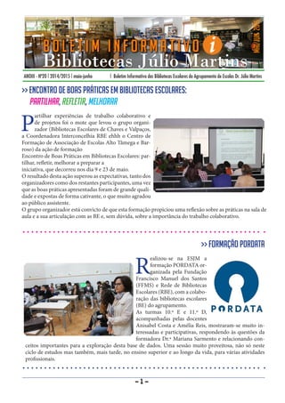 ANOIII - Nº20 | 2014/2015 | maio-junho | Boletim Informativo das Bibliotecas Escolares do Agrupamento de Escolas Dr. Júlio...