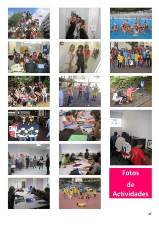 Fotos
     de
Actividades

          17
 