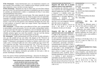 XVII. Orientação – Esteja familiarizado com a sua temperatura corporal e em
quê o pecado é mais inclinado a você, e também em que situação o pecado te deixa
mais vulnerável, e nisso você deve ser mais rigoroso.
XVIII. Orientação – Mantenha sua vida em ordem santa, tal como Deus ordenou
que você vivesse. Pois não há preservação para os retardatários que não se mantém
no caminho, que abandonaram a ordem e o mandamento de Deus. E esta ordem
está principalmente nestes pontos:
Que você mantenha união com a universal igreja. Não esteja separado do corpo
de Cristo sobre qualquer pretensão que seja. Esteja na igreja como um regenerado,
mantendo a comunhão espiritual em fé, amor e santidade; como um congregado,
mantendo a comunhão externa, na profissão de fé e na adoração. Se vocês não são
mestres, vivam sob seus fiéis pastores como obedientes discípulos de Cristo. Que
os mais piedosos, se possível, sejam seus amigos íntimos. Seja esforçado em
algum chamado externo.
XIX. Orientação – Coloque todas as providências de Deus, quer a prosperidade
ou adversidade, contra seus pecados. Se ele te der saúde e prosperidade, lembrese que por meio disso Ele requer sua obediência e tem um chamado especial para
você. Se Ele te afligir, lembre-se que pode ser algum pecado pelo qual Ele está
ofendido; portanto, agarre isso como Seu remédio e veja que você não obstrua
essa obra, mas seja diligente, pois isso pode purgar seu pecado.
XX. Orientação – Espere pacientemente em Cristo até que ele tenha realizado a
cura, que não acabará até que essa árdua vida chegue ao fim. Persevere na
assistência do Seu Espírito e dos Seus meios; pois Ele virá no tempo certo e não
tardará. “Conheçamos e prossigamos em conhecer ao Senhor; como a alva, a sua
vinda é certa; e ele descerá sobre nós com a chuva serôdia que rega a terra” (Os.
6:3). Ainda que você diga: “Não há cura para nós” (Jer. 14:19) “Eu curarei sua
infidelidade, eu de mim de mesmo os amarei” (Os. 14:4). “Mas para vós outros
que temeis o meu nome, nascerá o sol da justiça, trazendo curas nas suas
asas” (Mal. 4:2) “e bem-aventurado todos os que nele esperam” (Is. 30:18).
Deste modo, eu dei algumas orientações que podem ser úteis para o ódio ao
pecado, humilhação e libertação dele.
Fonte: Fire and Ice: Puritan and Reformed Writings – Directions for Hating Sin
Texto traduzido e enviado por Joelson, colaborador do Voltemos ao Evangelho.
“Toda a desonra que o pecado traz sobre a graça,
provém do fato de vocês terem pouco dela;
e é porque a graça é tão pequena sobre vocês,
que a vitória dela sobre a carne e paixões de vocês
é lamentavelmente imperfeita.” (Richard Baxter)

Catecismo Maior de Westminster

Aniversariantes

Pergunta 128. Quais são os pecados
inferiores contra os seus superiores?
R: Os pecados dos inferiores contra os
seus superiores são: toda negligência dos
deveres exigidos para com eles; a inveja,
o desprezo e a rebelião contra suas
pessoas e posições, em seus conselhos,
mandamentos e correções legítimos; a
maldição,
a
zombaria
e
todo
comportamento rebelde e escandaloso,
que vem a ser uma vergonha e desonra
para eles e para o seu governo.
Ref.: Mt 15.5,6; Sl 106.16; I Sm 8.7; Ex
21.15; I Sm 10.27; I Sl 2.25; Dt
21.18,20,21; Pv 30.11,17; Pv 19.26.

20 – Israel Levi
TEL –
3224 9340
21 – EMILE JESUS SANTOS
TEL
– 3224 3566
25 – ARLETE BELITARDO MARQUES
TEL 3223 3194 ,
9172 2302

30 –EVERTON DURVAL DA CRUZ
TEL – 9145 5894
CAPÍTULO
SALVADORA

XIV

DA

FÉ

III. Esta fé é de diferentes graus, é
fraca ou forte; pode ser muitas vezes
e de muitos modos assaltada e
enfraquecida, mas sempre alcança a
Pergunta 129. Que se exige dos vitória, atingindo em muitos a uma
superiores para com os seus inferiores? perfeita segurança em Cristo, que é
R: Exige‐se dos superiores, conforme o não somente o autor, como também o
poder que recebem de Deus e a relação consumador da fé.
em que se acham colocados, que amem
os seus inferiores, que orem por eles e os Ref. Rom. 4:19-20; Mat. 6:30, e 5: 10;
abençoem; que os instruam, aconselhem Ef. 6:16; I João 4:5; Heb. 6:11, 12,
e admoestem, aprovando, animando e 10:22 e 12:2.
recompensando os que fazem o bem, e
reprovando, repreendendo e castigando CAPÍTULO XV
DO ARREPENDIMENTO PARA
os que fazem o mal; protegendo‐os e
A VIDA
provendo‐lhes tudo o que é necessário
I. O arrependimento para a vida é uma
para a alma e o corpo; e que, por um
graça evangélica, cuja doutrina deve
procedimento sério, prudente, santo e
ser tão pregada por todo o ministro do
exemplar glorifiquem a Deus, honrem‐se
Evangelho como a da fé em Cristo.
a si mesmos, e assim preservem a
autoridade com que Deus os revestiu.
Ref. At. 11: 18; Luc. 24:47; Mar. 1:
Ref.: Cl 3.19; Tt 2.4; I sm 12.23; Jô 1.5; I Rs 15; At. 20:21.11:13; I Tim. 6:8;
8.55,56; Dt 6.6,7; Ef 6.4;I Pe 3.7; Rm 13.3; João1:12; At. 16:31; Gal. 2:20; At.
Rm 13.4; Pv 29.15; I Tm 5.8; I tm 4.12; I Rs 15: 11.
3.28; tt 2.15.

 