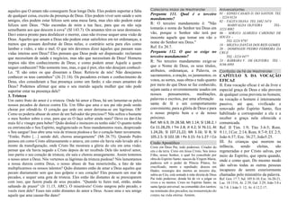 aqueles que O amam não conseguem ficar longe Dele. Eles podem suportar a falta
de qualquer coisa, exceto da presença de Deus. Eles podem viver sem saúde e sem
amigos, eles podem estar felizes sem uma mesa farta, mas eles não podem estar
felizes sem Deus. “Não escondas de mim a tua face, para que eu não seja
semelhante aos que descem à cova” (Sl 143.7). Os amantes têm os seus desmaios.
Davi estava pronto para desfalecer e morrer, caso não tivesse sequer uma visão de
Deus. Aqueles que amam a Deus não podem estar satisfeitos em ter ordenanças, a
menos que possam desfrutar de Deus nelas; o contrário seria para eles como
lamber o vidro, e não o mel. O que nós devemos dizer àqueles que passam suas
vidas inteiras sem Deus? Eles pensam que Deus pode ser dispensado: reclamam
que necessitam de saúde e negócios, mas não que necessitam de Deus! Homens
ímpios não têm conhecimento de Deus; e como podem amar Aquele a quem
sequer conhecem? Não somente isso, mas, o que é pior, eles não desejam conhecê-
Lo. “E são estes os que disseram a Deus: Retira-te de nós! Não desejamos
conhecer os teus caminhos” (Jó 21.14). Os pecadores evitam o conhecimento de
Deus, eles consideram a Sua presença como um fardo; e são esses amantes de
Deus? Podemos afirmar que ama o seu marido aquela mulher que não pode
suportar estar na presença dele?
3. Tristeza
Um outro fruto do amor é a tristeza. Onde há amor a Deus, há um lamentar-se pelos
nossos pecados de dureza contra Ele. Um filho que ama o seu pai não pode senão
chorar por ofendê-lo. O coração que arde em amor derrama-se em lágrimas. Oh!
Como eu poderia abusar do amor de um Salvador tão precioso?! Não sofreu o bastante
o meu Senhor sobre a cruz, para que eu O faça sofrer ainda mais? Devo eu dar-Lhe
mais fel e vinagre para beber? Quão desleal e insincero eu tenho sido! O quanto tenho
eu entristecido o Seu Espírito, negligenciado os Seus mandamentos reais, desprezado
o Seu sangue! Isso abre uma veia de tristeza piedosa e faz o coração bater novamente.
“Então, Pedro […] saindo dali, chorou amargamente” (Mt 26.75). Quando Pedro
pensou em como Cristo afetuosamente o amava; em como ele havia sido levado até o
monte da transfiguração, onde Cristo lhe mostrara a glória do céu em uma visão;
pensar que ele havia negado a Cristo depois de ter recebido Dele tão notável amor,
isso partiu o seu coração de tristeza; ele saiu e chorou amargamente. Assim testemos
o nosso amor a Deus. Nós vertemos as lágrimas da tristeza piedosa? Nós lamentamos
a nossa dureza contra Deus, o nosso abuso de Sua misericórdia, a fato de não
multiplicarmos os nossos talentos? Quão distantes estão de amar a Deus aqueles que
pecam diariamente sem que isso golpeie o seu coração! Eles possuem um mar de
pecados, e sequer uma gota de tristeza. Eles estão tão distantes de se preocuparem
com isso, que fazem piada de seus pecados. “Quando tu fazes mal, então, andas
saltando de prazer” (Jr 11.15, ARC). Ó miseráveis! Cristo sangrou pelo pecado, e
vocês riem dele? Esses tais estão distantes do amor a Deus. Acaso ama o seu amigo
aquele que ama causar-lhe dano?
Catecismo Maior de Westminster
Pergunta 111. Qual é o terceiro
mandamento?
R: O terceiro mandamento é: "Não
tomarás o nome do Senhor teu Deus em
vão, porque o Senhor não terá por
inocente aquele que tomar em vão o
nome do Senhor seu Deus."
Ref. Ex 20.7.
Pergunta 112. O que se exige no
terceiro mandamento?
R: No terceiro mandamento exige‐se
que o Nome de Deus, os seus títulos,
atributos, ordenanças, a Palavra, os
sacramentos, a oração, os juramentos, os
votos, as sortes, suas obras e tudo quanto
por meio do que Deus se faz conhecido,
sejam santa e reverentemente usados em
nossos pensamentos, meditações,
palavras e escritos, por uma afirmação
santa de fé e um comportamento
conveniente, para a glória de Deus e para
o nosso próprio bem e o de nosso
próximo.
Ref. Mt 6.9; Dt 28.58; Mt 1.14; Sl 138.2; I
Co 11.28,29; I Tm 2.8; Jt 4.2; Sl 76.11; At
1.24,26; Sl 107.21,22; Mt 3.16; Sl 8; Sl
105.2,5; Sl 102.18; I Pe 3.15; Fp 1.27; I Co
10.31; Jr 32.39; ICredo Apostólico
Creio em Deus Pai, todo poderoso, Criador do
céu e da terra. Creio em Jesus Cristo, Seu único
Filho, nosso Senhor, o qual foi concebido por
obra do Espírito Santo; nasceu da Virgem Maria;
padeceu sob o poder de Pôncio Pilatos, foi
crucificado, morto e sepultado; desceu em
Hades; ressurgiu dos mortos ao terceiro dia;
subiu ao Céu; está sentado à mão direita de Deus
Pai todo poderoso; donde há de vir a julgar os
vivos e os mortos. Creio no Espírito Santo; na
santa Igreja universal; na comunhão dos santos;
na remissão dos pecados; na ressurreição do
corpo; na vida eterna. Amém.
Aniversariantes
01 – EDNEI CASAES D. DO SANTOS TEL
– 3224 0124
02 – TALITA DIANA TEL 3482 5474
MARIVALDA OLIVEIRA TEL-
3223 8082
06 – SORAYA ALMEIDA CARDOSO DE
SOUZA -
TEL 3224 9797
18 – MILENA DANTAS DOS REIS GOMES
20 – DOMINGOS PEDRO FERREIRA DA
CRUZ
TEL -3224 0477
24 – BÁRBARA V. DE OLIVEIRA TEL –
8186 6995
Confissão de Fé de Westminster
CAPÍTULO X DA VOCAÇÃO
EFICAZ
II. Esta vocação eficaz é só da livre e
especial graça de Deus e não provem
de qualquer coisa prevista no homem;
na vocação o homem é inteiramente
passivo, até que, vivificado e
renovado pelo Espírito Santo, fica
habilitado a corresponder a ela e a
receber a graça nela oferecida e
comunicada.
Ref. II Tim. 1:9; Tito 3:4-5; Rom.
9:11; I Cor. 2:14; Rom. 8:7-9; Ef. 2:5;
João 6:37; Eze. 36:27; João5:25.
III. As crianças que morrem na
infância, sendo eleitas, são
regeneradas e por Cristo salvas, por
meio do Espírito, que opera quando,
onde e como quer, Do mesmo modo
são salvas todas as outras pessoas
incapazes de serem exteriormente
chamadas pelo ministério da palavra.
Ref. Gen. 17:7; Sal. 105:8-10; Eze. 16-20-21;
Luc. 18:1516; At. 2:39; Gal. 3:29; João 3:8 e
16:7-8; I João 5: 12; At. 4:12.2:17.
 