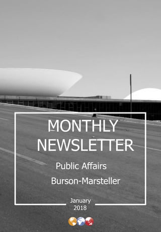 MONTHLY
NEWSLETTER
Burson-Marsteller
January
Public Affairs
2018
 