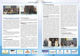 2                                                                                                                      Rotary Clube Recife - Largo da Paz                 Rotary Clube Recife - Largo da Paz                                                                                                                                              3


                                                                                                                                                                              POSSE DE NOVA COMPANHEIRA                                                              tem livros e dezenas de artigos publicados em revistas
                                                                                                                                                                                        O presidente Mário pediu a presença da                                       jurídicas do País. Com a palavra, o Comp. José Otávio
                                                                                                                                                                              Companheira Norma e de sua filha Cristiane (além de                                    disse que o processo penal 470, chamado mensalão, é
                                                                                                                                                                              Celma, sua mulher). Norma, lembrou, é viúva do ex-                                     responsável pelas novidades jurídicas; existe uma
                                                                                                                                                                              Comp. Carlos Alberto Borges, do RCR Brum (que era                                      pressão social sobre o STF. A sociedade tem um
                                                                                                                                                                              Procurador da Justiça Militar) e vem com um grande                                     sentimento de impunidade, os poderosos resistem de ser
                                                                                                                                                                              espírito de ajuda para o Largo da Paz. Foi enfermeira do                               punidos, mas também ela tem uma lassidão de
                                                                                                                                                                              quadro da UFPE. Cristiane e Celma colocaram o                                          consciência e acha que os maus comportamentos são
                                                                                                                                                                              distintivo de Rotary na blusa da nova companheira e o                                  normais. Didaticamente o palestrante desenhou um
                                                                                                                                                                              presidente Mário passou a suas mãos a literatura rotária                               perfil do julgamento do mensalão, enumerando as coisas
                                                                                                                                                                              de costume. A Compª. Norma agradeceu e se disse                                        julgadas banais pelos infratores. Citou artigos da
                                                                                                                                                                              honrada em ingressar no Largo da Paz, estando disposta                                 Constituição que balizam o procedimento do STF. O
                                           Grupo de intercambistas                                           Mel, Leandro e Reinaldo                                          a ser útil.Aplaudimos.                                                                 Moderador, Comp. Flares, apresentou o último
                                                                                                                                                                                                                                                                     expositor, Comp. Carlos Eduardo Vasconcelos, que
                                                                                                                                                                              INTERCLUBES COMPANHEIRO NILZARDO                                                       abordou o tema “Justiça Conciliatória”. Ex-presidente
                                                                                                                                                                              CARNEIRO LEÃO                                                                          do Centro de Mediação e Arbitragem de Pernambuco,
                                                                                                                                                                                      O Comp. Flares, coordenador do fórum,                                          professor universitário (também em Moçambique), tem
        RESENHA DA REUNIÃO DE 17/10/2012                                                  TEMPO DA SECRETÁRIA
                                                                                                  A Compª. Teresa Mattos leu (e comentou)                                     lembrando as regras (15 minutos para cada painelista e                                 diversos livros publicados a respeito do assunto. O
               O Protocolo (Comp. Ilo) organizou a mesa                                                                                                                       dois minutos para cada pergunta e mais dois para a                                     expositor ressaltou que vivenciamos um momento
                                                                                          tópicos dos boletins (RC Boa Viagem, Derby, Brum,
       principal: Comp. Mário (presidente), Compª. Teresa                                                                                                                     reposta), apresentou o primeiro expositor, Comp. EGD                                   transformador na vida do País. A idéia da tolerância e do
                                                                                          Caxangá, Encruzilhada, Recife, Boa Vista) de clubes da
       Mattos (pela secretaria), Comp. Nilzardo Carneiro Leão                                                                                                                 Aluísio Freitas (advogado, com mais de 50 anos de                                      companheirismo foi compreendida pelo fundador de
                                                                                          área.
       (RCR Brum – homenageado), Dr. Virgínio, Dr. Eduardo                                                                                                                    profissão) que abordou o tema “O Rotary e a Ética”. O                                  Rotary, Paul Harris. As habilidades comunicativas são a
       e Senhora Helena (filhos do Comp. Nilzardo), Comp.                                 HOMENAGEM AO COMPANHEIRO NILZARDO                                                   Comp. Aluísio se disse, a pedido do Gov. Luiz Mário,                                   grande meta dos nossos dias, são a exigência da
       Flares Carvalho (RCR Brum – mediador do Fórum),                                                                                                                        Coordenador Distrital das Comissões de Serviço                                         sociedade dos homens atuais, acentuou; a justiça
                                                                                          CARNEIRO LEÃO
       Comp. EGD Aluísio Freitas (RCR Casa Amarela –                                               O Comp. Aluiz, em nome do clube, saudou o                                  Profissional, posto que ele, o governador, quer dar a este                             conciliadora constrói de modo consensual, o cidadão
       painelista), Comp. José Otávio Pátricio de Carvalho                                homenageado. Disse que a alegria compartilhada é dupla                              evento um caráter distrital. Depois de se associar,                                    participa dela. O Comp. Flares se disse satisfeito com o
       (RCR Boa Vista – painelista), Comp. Carlos Eduardo                                 e é isso que ocorre agora. Advogado famoso, respeitado                              também em nome do Distrito, às homenagens ao Comp.                                     alto nível das exposições, abriu os debates e os encerrou.
       (RCR Brum – painelista), Comp. Luiz Priori Sobrinho                                por todos os juízes do Recife, dono de um currículo dos                             Nilzardo explorou, sobre o tema, as ações das Avenidas                                 Aplaudimos.
       (RCR Boa Vista, Compª. Judith Fernandes (RCR –                                     mais importantes da advocacia e da magistratura do                                  Rotárias, detendo-se nas da Avenida de Serviços
       presidente), Comp. Eduardo Mota RCR Casa Amarela –                                 Estado de Pernambuco, destacou alguns fatos da vida                                 Profissionais que trazem um antídoto para o veneno da                                  ENCERRAMENTO
       Governador eleito 2014/15.                                                         profissional do Comp. Nilzardo. A Casa de Tobias                                    corrupção; um presidente de Rotary afirmou que esse                                           Agradecendo a presença de todos e elogiando o
                                                                                          (Faculdade de Direito do Recife) foi onde ele exerceu o                             combate é feito com a nossa integridade. Deu como                                      desempenho do mediador e dos expositores, o presidente
       ABERTURA                                                                           magistério, na cadeira de Direito Processual Penal,                                 exemplo a vida profissional do fundador de Rotary, o                                   Mário encerrou a reunião, pedindo que saudássemos a
                O presidente Mário abriu a reunião, pedindo que                           aduziu. O nosso clube se sente honrado em dar a este                                advogado Paul Harris que, numa Chicago corrompida,                                     Bandeira Nacional.
       saudássemos a Bandeira Nacional. Por problemas com o                               fórum o seu nome, querido Companheiro Nilzardo                                      criou a sociedade eminentemente ética que é o Rotary
       trânsito a Comp. Paula, encarregada de pronunciar a                                Carneiro Leão, finalizou. A Compª. Celma, em nome do                                Internacional. A Prova Quádrupla, acentuou, é uma                                      ANIVERSARIANTES DA SEMANA
                                                                                                                                                                              prova disso. O segundo expositor foi o Comp. José                                      27 – Ana Carolina (Filha de Jaime Menezes);
       Oração Rotária, não pôde estar presente.                                           Largo da Paz, entregou ao Comp. Nilzardo um belo                                                                                                                           31 – André Gustavo (Filho de Aida); Sandra (Esposa
                                                                                          ramalhete de flores destinado a sua mulher. Ao                                      Otávio Patrício de Carvalho que falou sobre o tema
                                                                                                                                                                              “Novos Paradigmas Jurídicos do STF”. O expositor é um                                  de Ailton).
               O Protocolo saudou os convidados e os                                      homenageado foi ofertado um Diploma de                                                                                                                                     Aos aniversariantes e famílias o nosso abraço fraterno.
                                                                                          Reconhecimento.                                                                     dos maiores conhecedores de legislação rotária, atua na
       companheiros de outros clubes que nos prestigiam com                                                                                                                   área do Direito do Trabalho, é professor universitário e
       suas presenças                                                                              Com a palavra, o Comp. Nilzardo agradeceu à
                                                                                          iniciativa do Comp. Mário ─ um rotariano que
       PALAVRAS DO PRESIDENTE                                                             engrandece o Distrito 4500 ─ e saudou a todos os
                                                                                          presentes. Referiu-se às palavras do Comp. Aluiz que o
               Estamos aqui com quatro presidentes de clubes e
                                                                                          transportaram ao velho Fórum Paula Batista, onde se
       um grupo muito expressivo do RC Guararapes –
                                                                                          encontraram muitas vezes “o advogado de ofício e Vossa
       Piedade, do RCR Boa Vista, do RCR Brum (junto com a
                                                                                          Excelência, o magistrado exemplar”. Considero esta
       família dele, prestigiando a homenagem ao Comp.
                                                                                          homenagem ao educador que sempre fui, acentuou, mas,
       Nilzardo), para participar de uma Interclubes e ouvir a
                                                                                          também, ao advogado das classes menos favorecidas.
       exposição de temas muito importantes. Saúdo a todos os
                                                                                          Este é um momento mágico que devo viver, dizendo que
       presentes. No próximo mês teremos outro fórum sobre os
                                                                                          meu ideal rotário cresce e, por isso, agradeço aos
       médicos, que está sendo coordenado pelo Comp. Miguel
                                                                                          companheiros que o fizeram. Obrigado a Deus por me                                                                                                                           Mesa principal - Da esquerda para a direita - Senhora Helena (filha do
       Doherty                                                                                                                                                                  Posse da Compª. Norma Borges. Ao lado da filha, Dra. Cristiane, ela
                                                                                          ofertar este momento.                                                                 recebe as boas-vindas do casal Mário / Celma.                                          homenageado), Comp. Nilzardo, presidente Mário, Compª. Teresa Matos
                                                                                                                                                                                                                                                                       (secretária).




                                                                      Praça de Casa Forte, 381 - Cobertura   ENSOLO                                                         Estrada dos Remédios, 1943
Rua General Góes Monteiro, 224 - Imbiribeira                         Casa Forte - 52061-420 - 81 3797.2770                             Fone: (81) 3268-7400 / 3442-4444        Madalena - Recife, PE       Rua Manoel de Arruda Camara, 54 – Prado   81 8866.4000 / 81 9610.8684                                         Telefone: +55 (81)2122-1100
     Recife/PE - Fone: (81) 3471-9400                                      3pontos@3pontos.com.br             81 3268.5514               contato@viagenseventos.com             Fone: (81) 3446.5688                  81- 3227.3158                    antoninomario@oi.com.br                                         reservas@recifepraiahotel.com.br
 