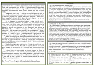 GUIA DE EVANGELISMO PESSOAL
posteriormente eles o venderam; depois ele é jogado numa prisão; apesar
disso, tudo isso cooperou para seu bem. A sua humilhação foi que causou
sua progressão, ele se tornou o segundo homem no reino. “Vós bem
intentastes mal contra mim; porém Deus o intentou para bem” (Gênesis
50:20).
Jacó lutou com o anjo, e a junta da sua coxa foi deslocada. Isto foi
triste, mas Deus o tornou em bem, pois lá ele viu a face de Deus e lá o Senhor
o abençoou. “Aquele lugar chamou Jacó Peniel, pois disse: “Tenho visto a
Deus face a face” (Gênesis 32:30). Quem não estaria disposto a ter um osso
deslocado para que pudesse ter uma visão de Deus?
O rei Manassés foi amarrado em cadeias. Foi algo triste de se ver –
uma coroa de ouro se transformou em grilhões. Mas isso cooperou para seu
bem. “Assim o SENHOR trouxe sobre eles os capitães do exército do rei da
Assíria, os quais prenderam a Manassés com ganchos e, amarrando-o com
cadeias, o levaram para babilônia. E ele, angustiado, orou deveras ao
SENHOR seu Deus, e humilhou-se muito perante o Deus de seus pais; e fez-
lhe oração, e Deus se aplacou para com ele, e ouviu a sua súplica, e tornou a
trazê-lo a Jerusalém, ao seu reino. Então conheceu Manassés que o SENHOR
era Deus” (2 Crônicas 33:11-13). Ele era mais devedor a sua cadeia de ferro
do que a sua coroa de ouro. Uma o fez orgulhoso, a outra o fez humilde.
Jó foi um espetáculo de miséria; ele perdeu tudo que sempre teve; ele
abundou somente em feridas e úlceras. Foi algo triste; mas isso cooperou para
seu bem, sua virtude foi provada e melhorada. Do céu Deus deu testemunho
de sua integridade, e o compensou sua perda dando o dobro de tudo o que
antes possuíra (Jó 42:10).
Paulo foi atingido por uma cegueira. Foi algo desconfortável; mas
isso se tornou em bem para ele. Deus, pela sua cegueira, fez com que a luz da
graça brilhasse em sua alma; isso foi o começo de uma feliz conversão (Atos
9).
Assim como as duras geadas no inverno trazem as flores na
primavera; assim como a noite precede a estrela da manhã. Assim os males
da aflição produzem muito bem para aqueles que amam a Deus. Mas estamos
prontos a questionar a veracidade disso, e dizer, como Maria disse ao anjo,
“Como pode ser isso?” Portanto lhe mostrarei muitas maneiras de como as
aflições cooperam para o bem.
Por Thomas Watson. Original: A Divine Cordial By Thomas Watson
Leia mais: http://voltemosaoevangelho.com/blog/2011/05/thomas-watson-%e2%80%93-as-piores-
PASTORAL
ANIVERSARIANTES
13 – ANTONIO JOSÉ DE MACEDO - TEL – 3223 8082
16 – LUCIANA LÚCIA P. DA SILVA - TEL – 3482
7188
22 - BRUNA - TEL -
27 – MARIVALDO DOS R. MOREIRA - TEL –
3483 4686
“A todos, felicidades e vitórias pela fé em
Cristo Jesus”.
P. 88. Quais são os meios exteriores e ordinários pelos quais Cristo nos comunica
as bênçãos da redenção?
R. Os meios exteriores e ordinários pelos quais Cristo nos comunica as bênçãos da
redenção, são as suas ordenanças, especialmente a Palavra, os sacramentos e a
oração; as quais todas se tornam eficazes aos eleitos para a salvação.
Ref. At 2.41-42.
BREVE CATECISMO
CATECISMO MAIOR
01 - ANA MÁRCIA CHAVES –TEL- 8819 2265
04 – STEFANY MONIQUE C. MATOS - TEL
9116 4741
08 – IVANETE O. PINTO – TEL - 8811 0783 ,
3224 1198
11 – PAULO ROGÉRIO SILVA - TEL - 3485
6111
12 – ESTER ALMEIDA - TEL – 3485 6684 –
8819 0567
P. 90. Que sucederá aos justos no dia do juízo?
R. No dia do juízo os justos, sendo arrebatados para encontrar a Cristo nas nuvens,
serão postas à sua destra e ali, abertamente, reconhecidos e justificados, se unirão com
Ele para julgar os réprobos, anjos e homens; e serão recebidos no céu, onde serão
plenamente e para sempre libertados de todo o pecado e miséria, cheios de gozos
inefáveis, feitos perfeitamente santos e felizes, no corpo e na alma, na companhia de
inumeráveis santos e anjos, mas especialmente na imediata visão e fruição de Deus o
Pai, de nosso Senhor Jesus Cristo e do Espírito Santo, por toda a eternidade. É esta a
perfeita e plena comunhão de que os membros da Igreja invisível gozarão com Cristo
em glória, na ressurreição e no dia do juízo.
Ref. I Tess, 4:17; Mat. 25:33, e 10:32; I Cor. 6:2‐3; Mat. 25:34, 46; Ef. 5:27; Sal 16:11; Heb.12:22‐23; I João 3:2; I Cor,
13:12; I Tess. 4:17‐18.
CAPÍTULO IV DA CRIAÇÃO
I. Ao princípio aprouve a Deus o Pai, o Filho e o Espírito Santo, para a manifestação
da glória do seu eterno poder, sabedoria e bondade, criar ou fazer do nada, no espaço
de seis dias, e tudo muito bom, o mundo e tudo o que nele há, visíveis ou invisíveis.
Ref. Rom. 9:36; Heb. 1:2; João 1:2-3, Rom. 1:20; Sal. 104:24; Jer. 10: 12; Gen. 1; At. 17:24; Col. 1:16; Ex. 20:11.
II. Depois de haver feito as outras criaturas, Deus criou o homem, macho e fêmea, com almas
racionais e imortais, e dotou-as de inteligência, retidão e perfeita santidade, segundo a sua
própria imagem, tendo a lei de Deus escrita em seus corações, e o poder de cumpri-la, mas
com a possibilidade de transgredi-la, sendo deixados à liberdade da sua própria vontade, que
era mutável. Além dessa escrita em seus corações, receberam o preceito de não comerem da
árvore da ciência do bem e do mal; enquanto obedeceram a este preceito, foram felizes em sua
comunhão com Deus e tiveram domínio sobre as criaturas.
Ref. Gen. 1:27 e 2:7; Sal. 8:5; Ecl. 12:7; Mat. 10:28; Rom. 2:14, 15; Col. 3:10; Gen. 3:6.
CONFISSÃO DE FÉ DE WESTMINSTER
 